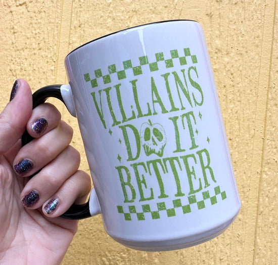 Villains Do It Better 15 oz Mug
