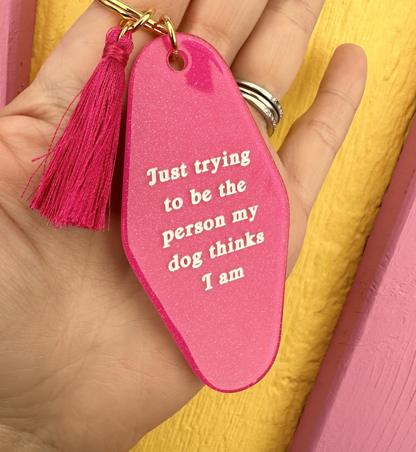 Just Trying To Be The Person My Dog Things I Am Motel Keychain