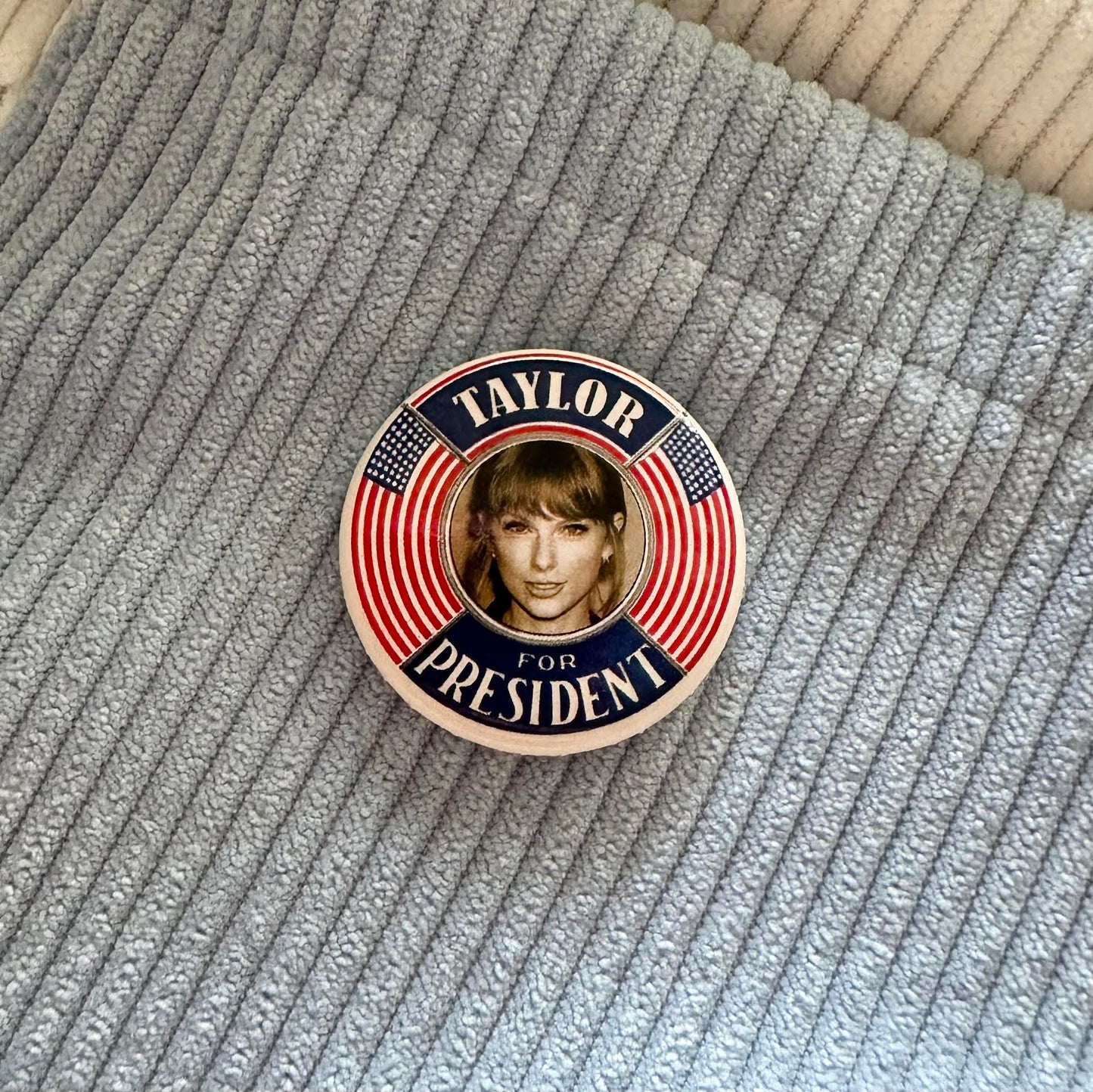 Taylor For President Button