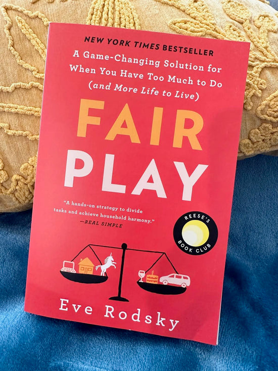 Fair Play A Game-Changing Solution for When You Have Too Much to Do (and More Life to Live) Book - 384 pages