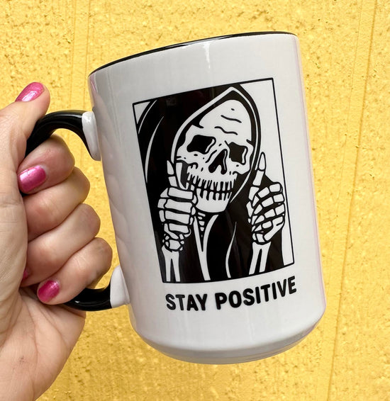 Stay Positive 15 oz Mug