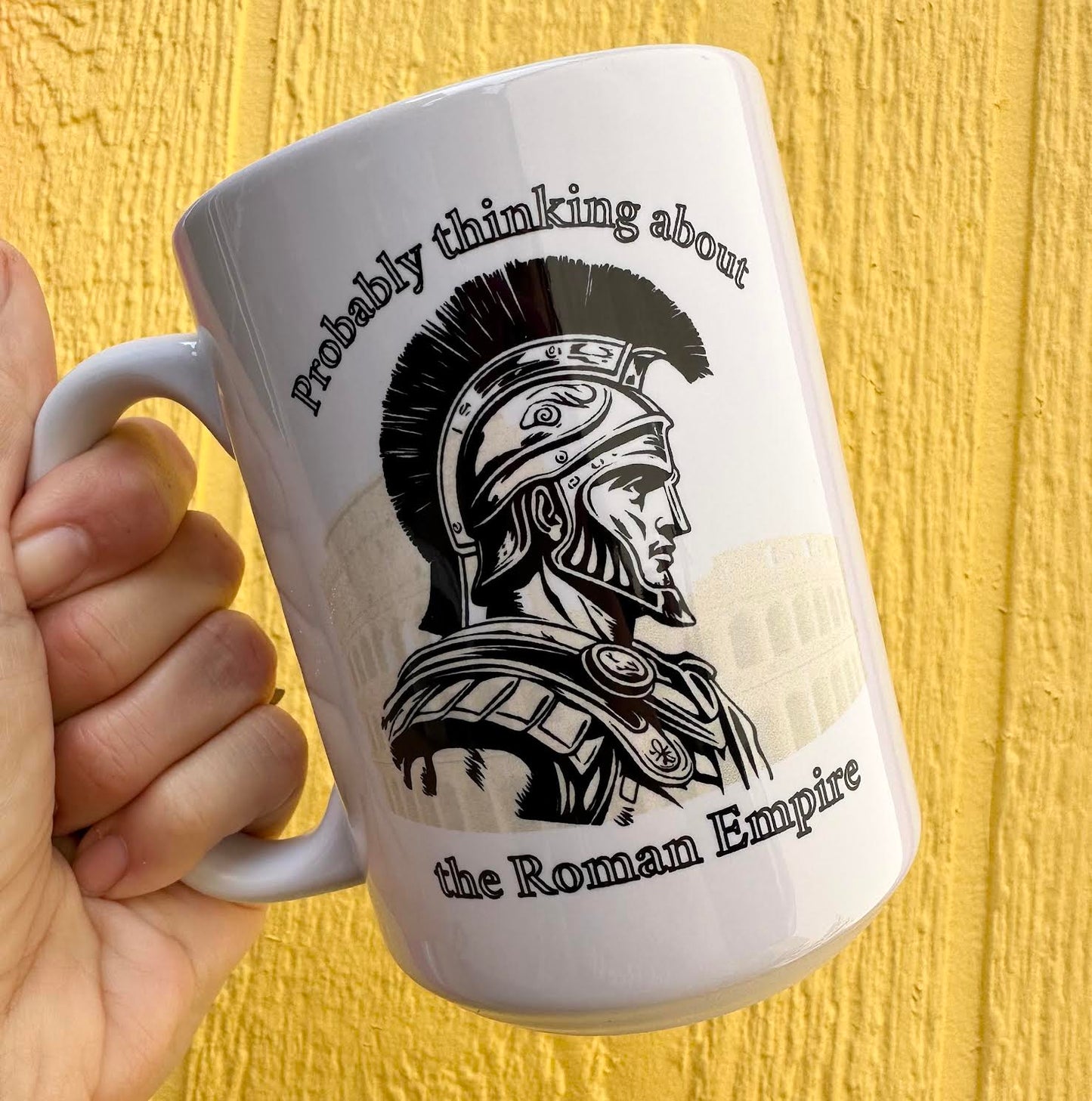 Probably Thinking About The Roman Empire 15 oz Mug