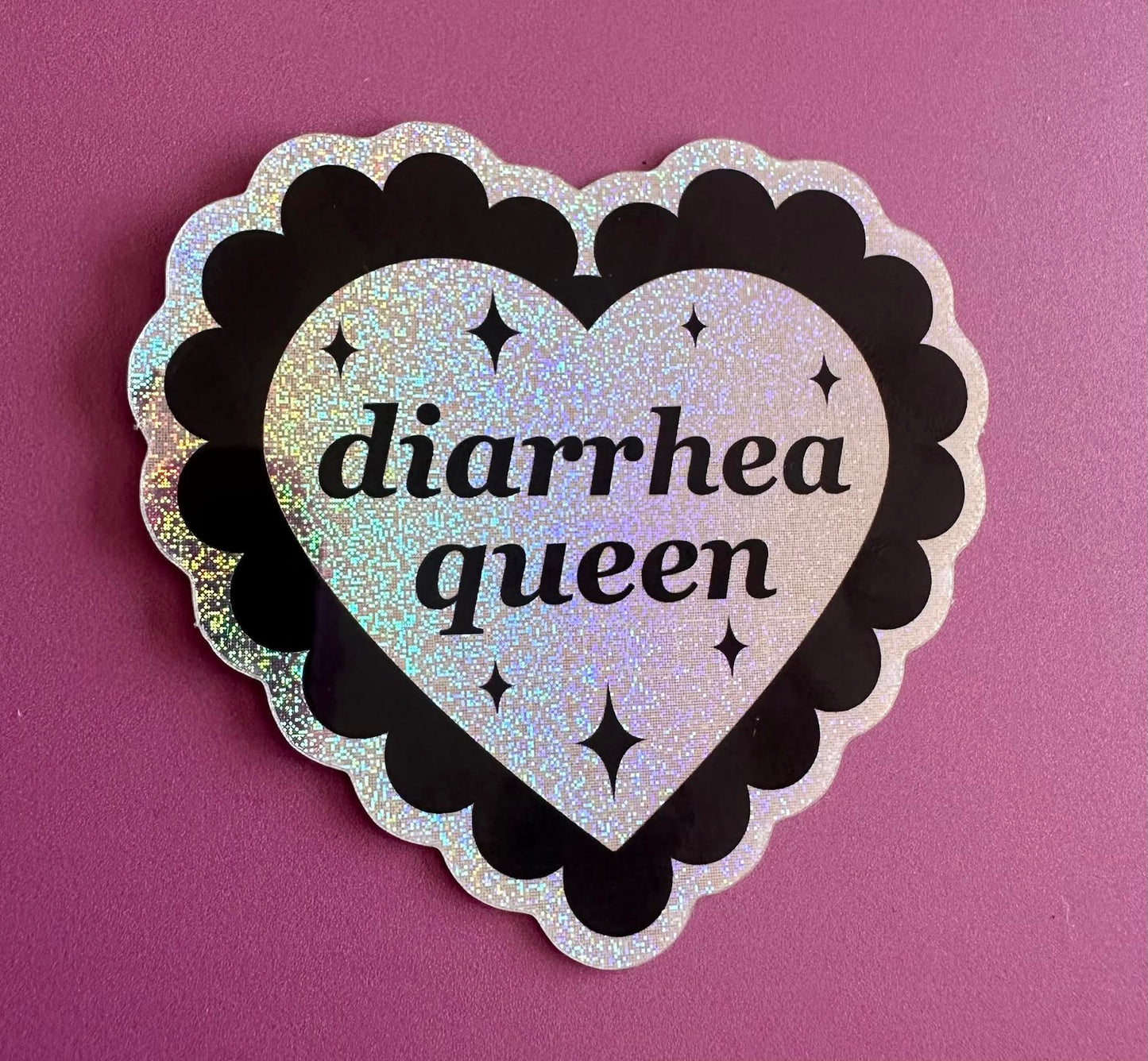 Diarrhea Queen Glitter Sticker