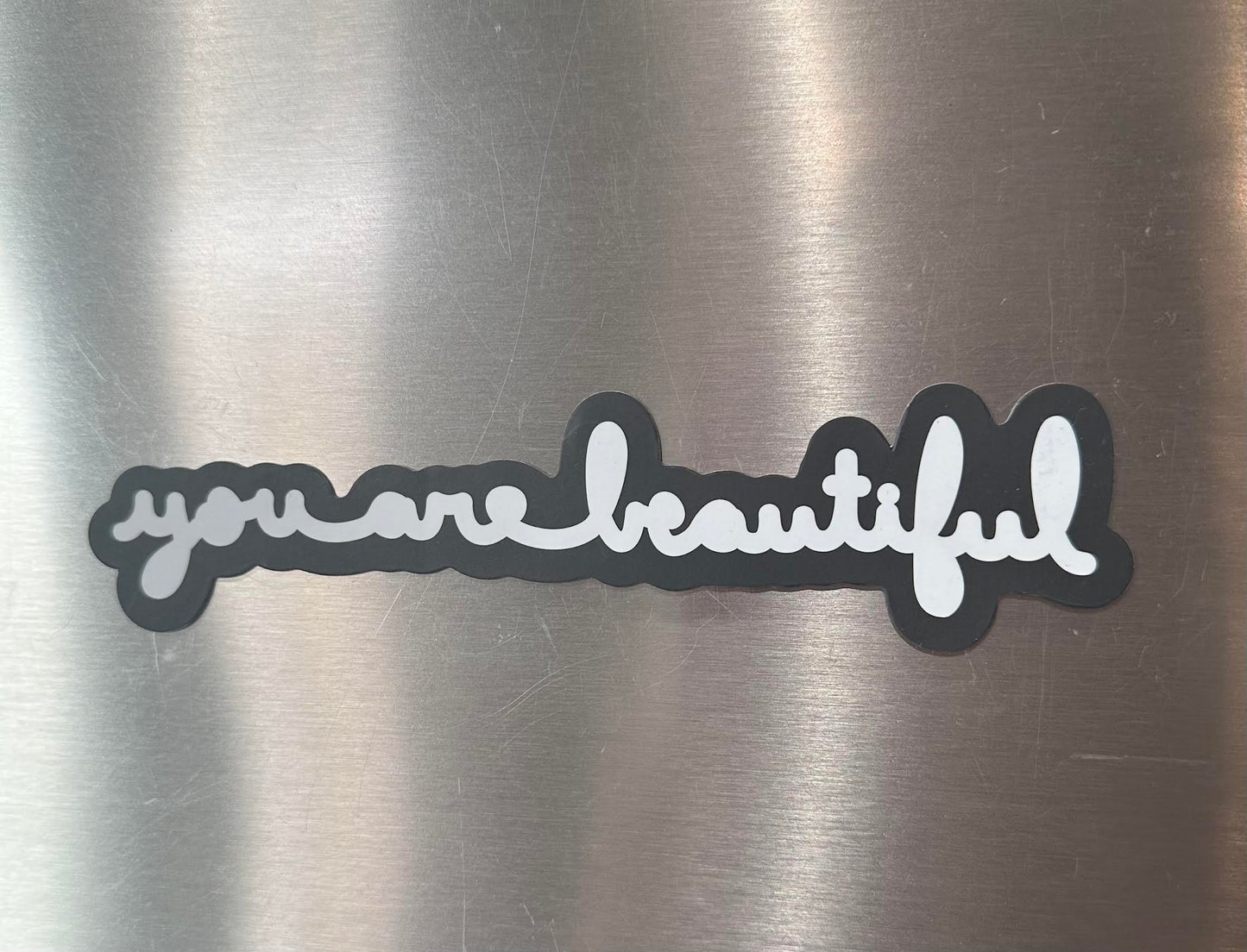 You Are Beautiful Magnet (White Font With Black Background)