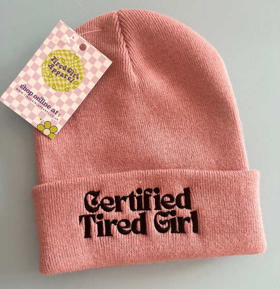 Certified Tired Girl Beanie (3 colors available)