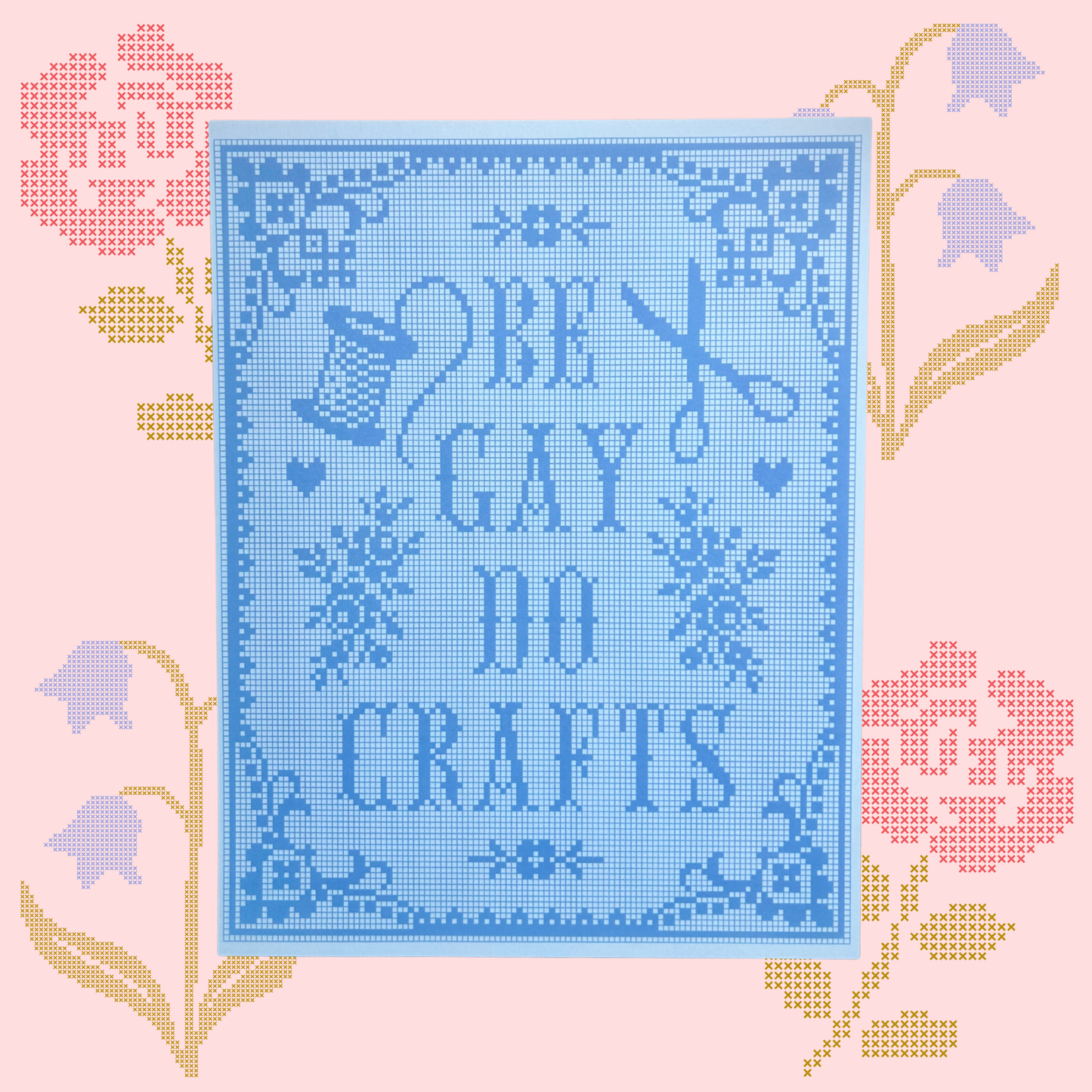Be Gay Do Crafts Art Print