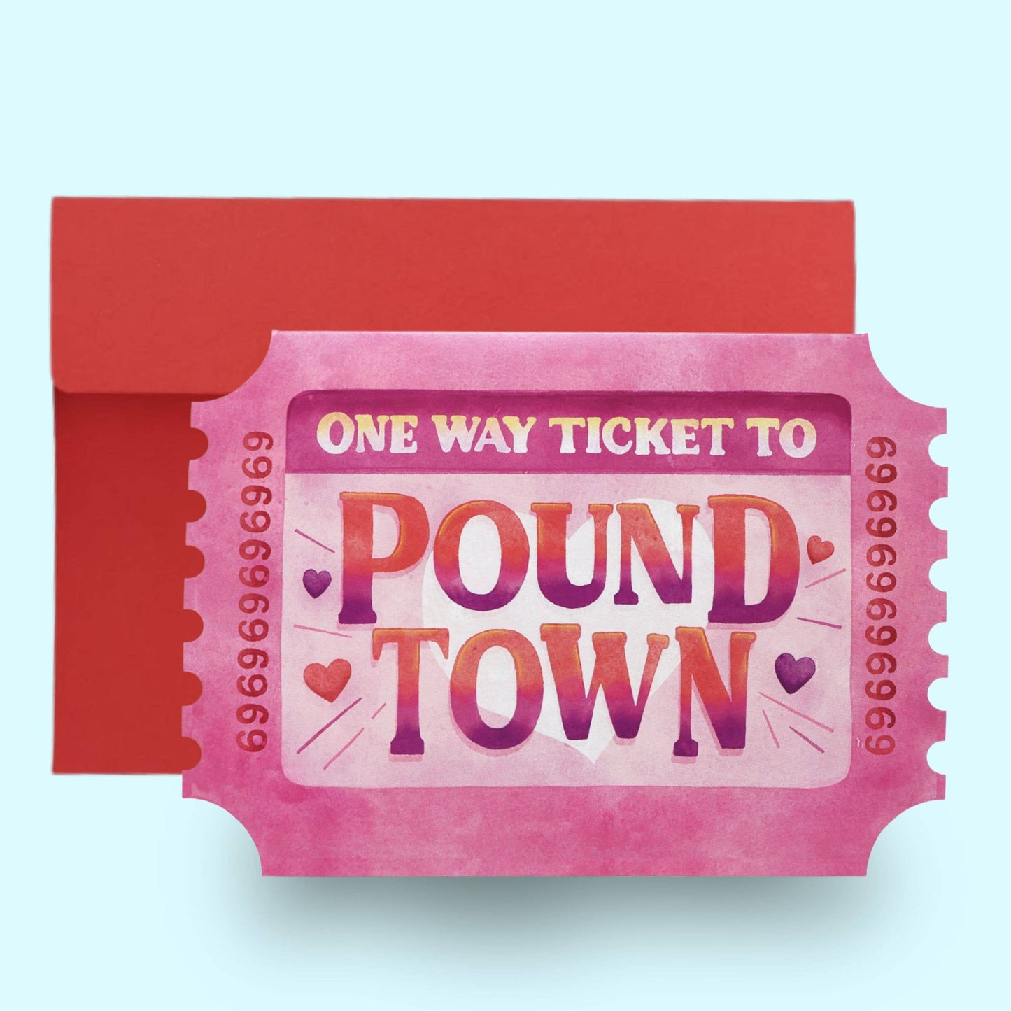 One Way Ticket To Pound Town Card