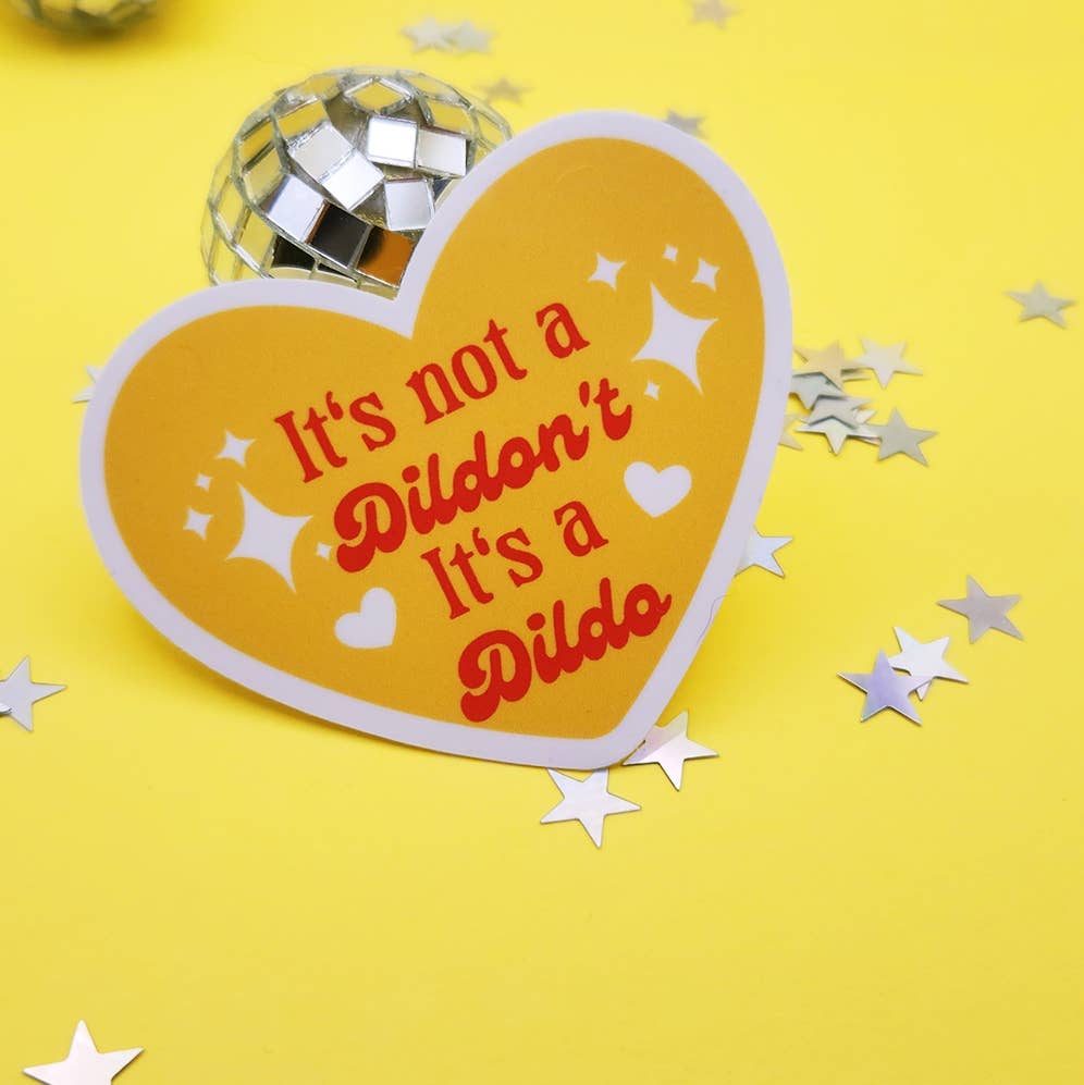 It's Not A Dildon't  It's A Dildo Sticker