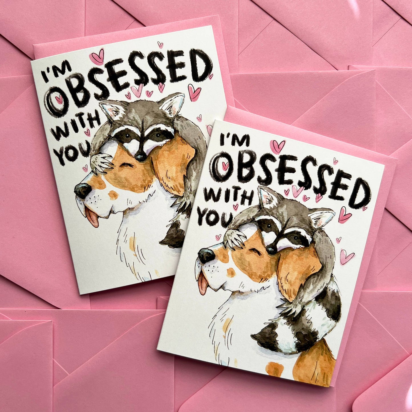 I'm Obsessed With You Dog And Raccoon Card