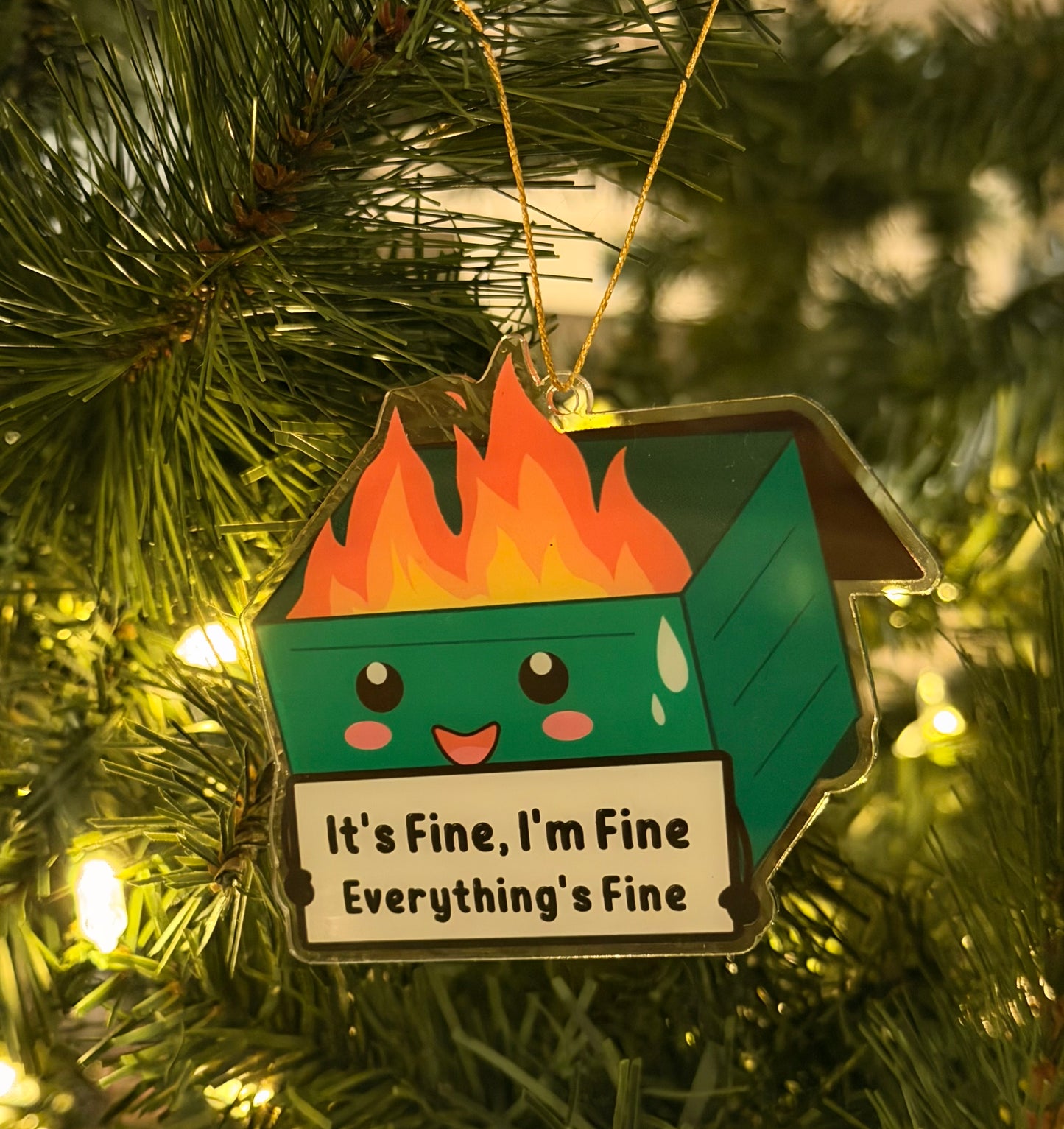 I'm Fine, I'm Fine Everything's Fine Ornament