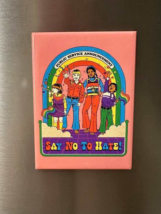Say No To Hate Magnet