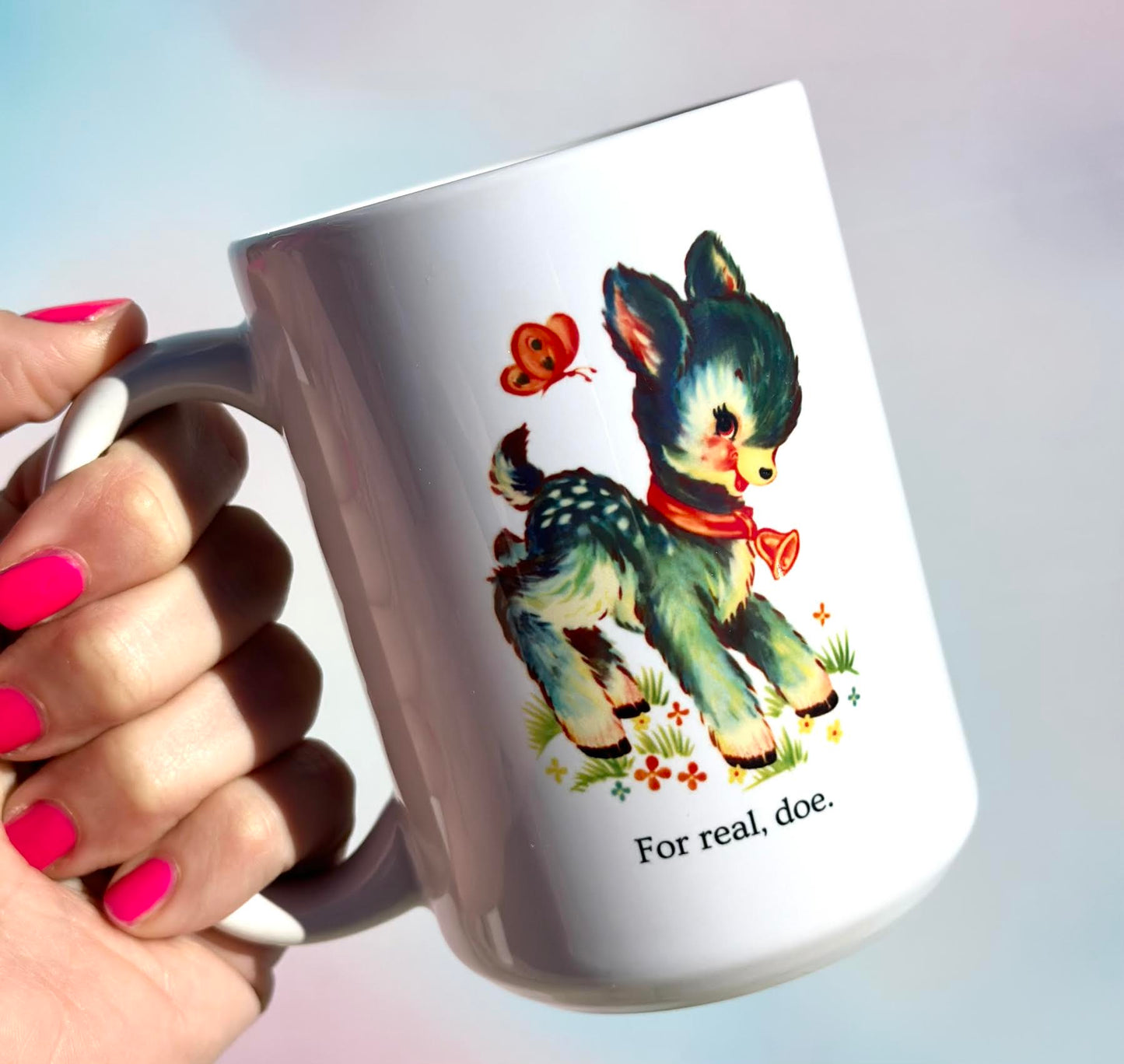 Load image into Gallery viewer, For Real, Doe 15 oz Mug
