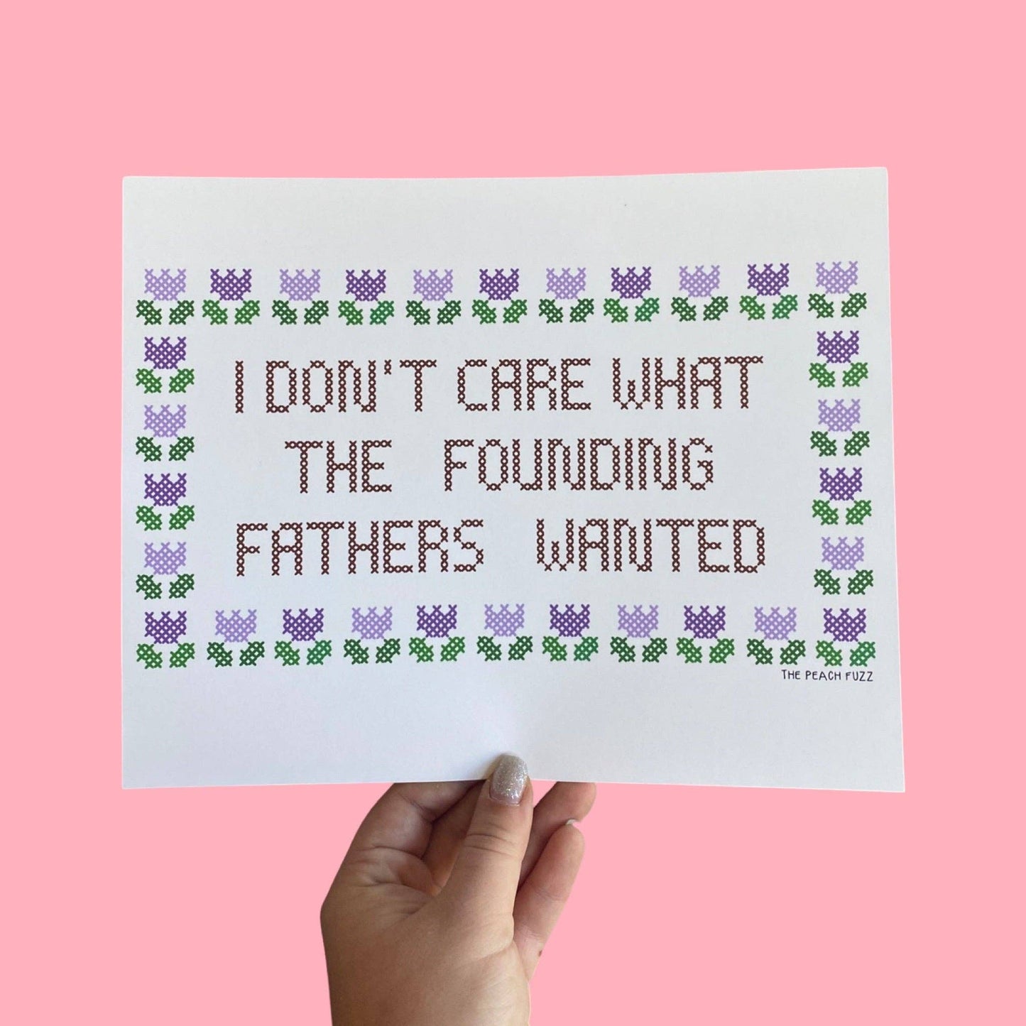I Don't Care What The Founding Fathers Art Print