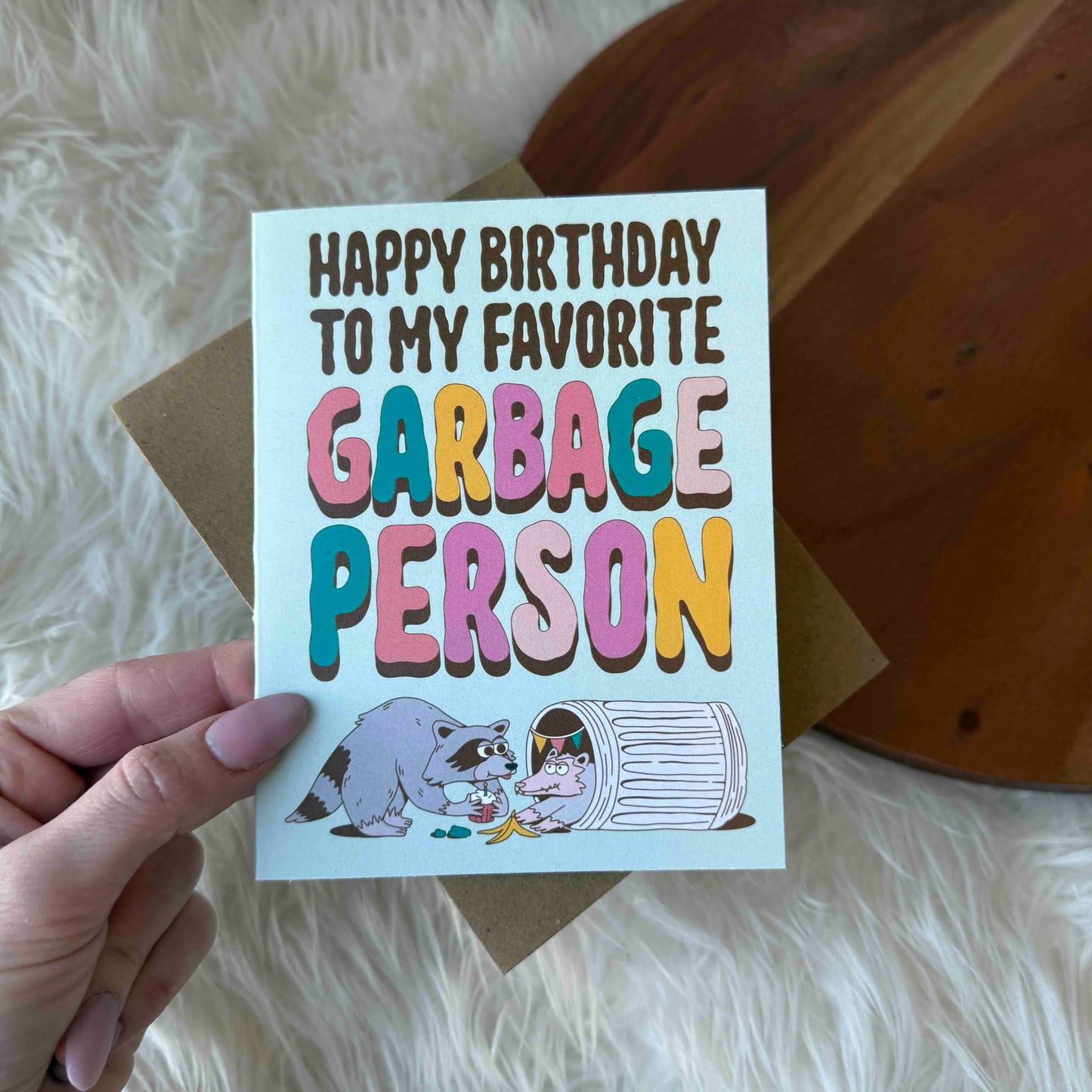 Happy Birthday To My Favorite Garbage Person Card