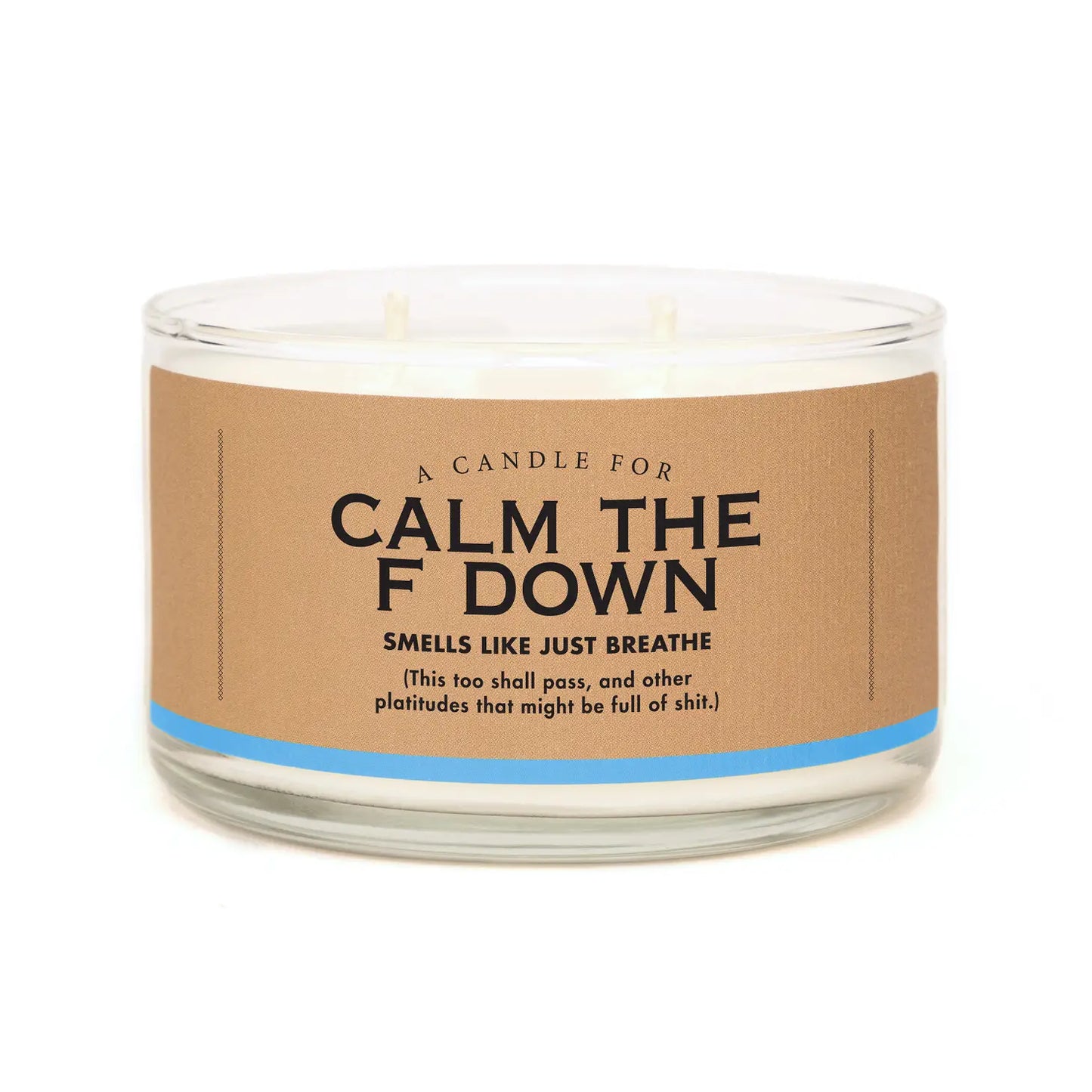 Calm The F Down Soy Candle