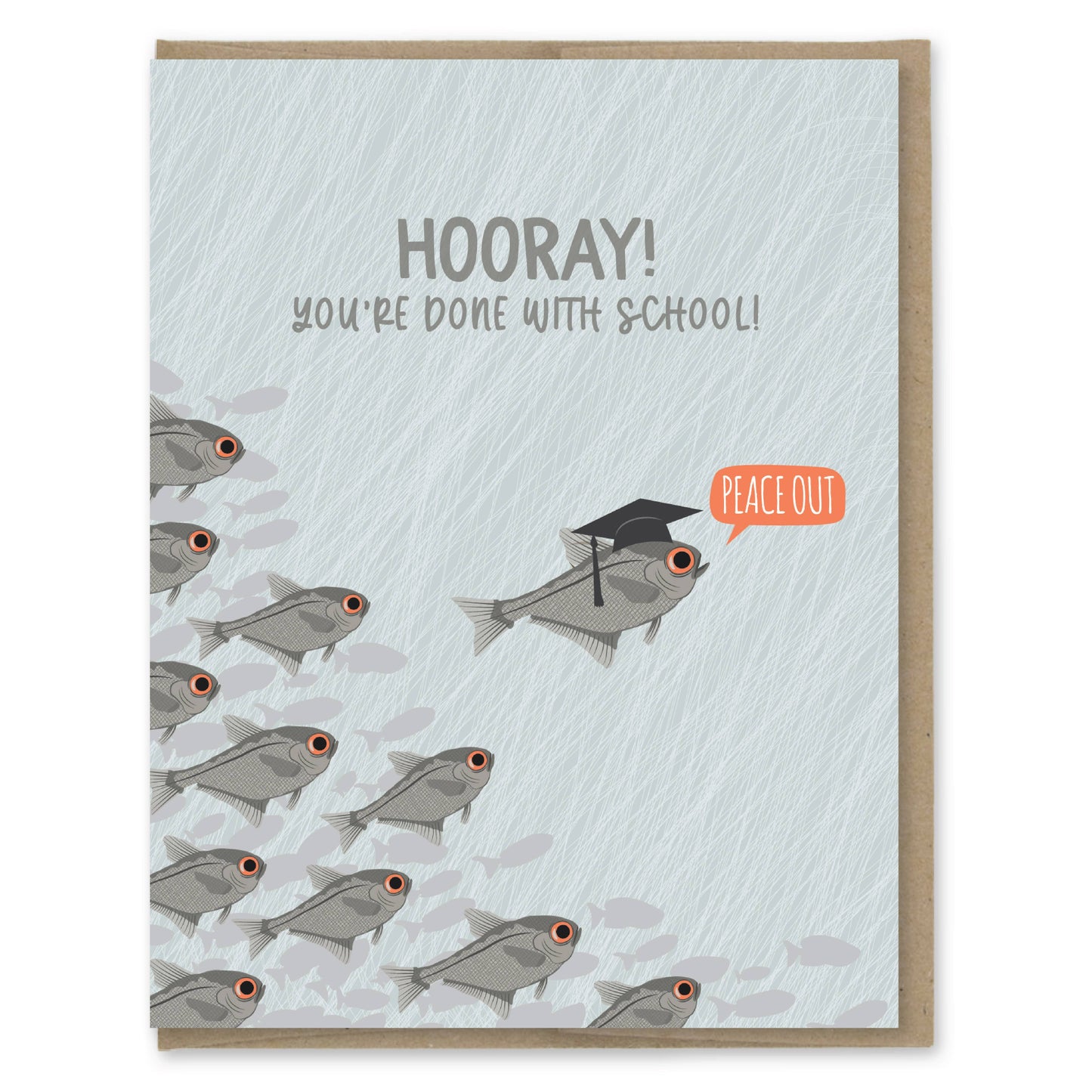 Hooray! You're Done With School Card