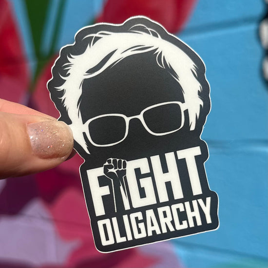 Fight Oligarchy Bernie Sticker