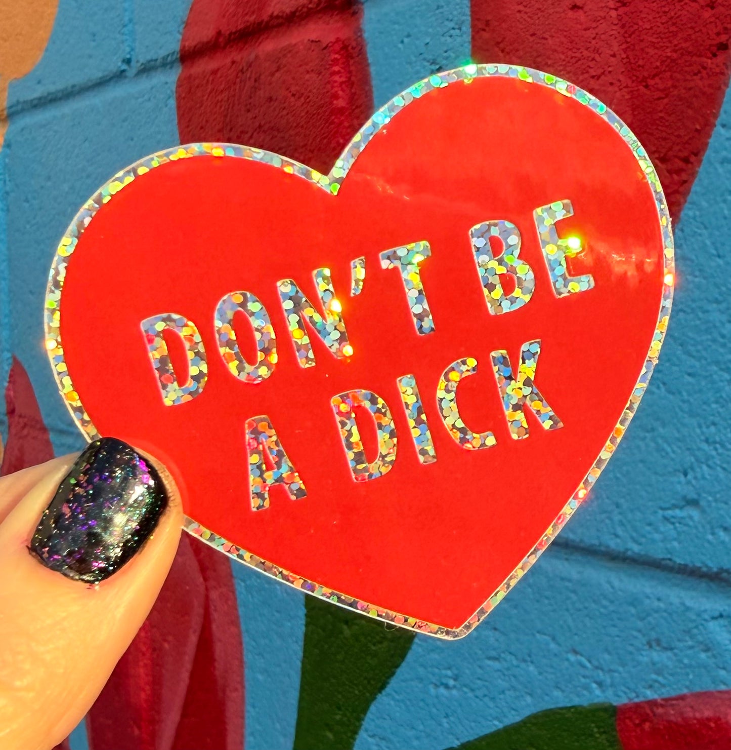 Don't Be A Dick Sticker