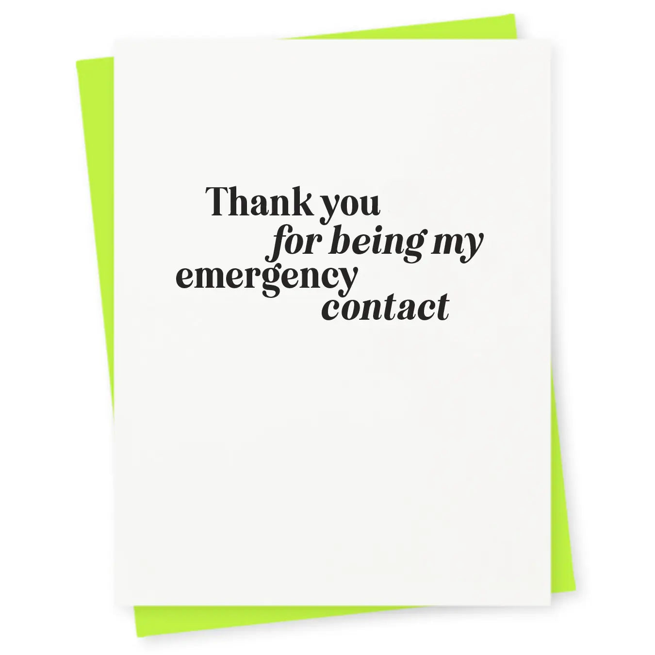 Thank You For Being My Emergency Contact Card