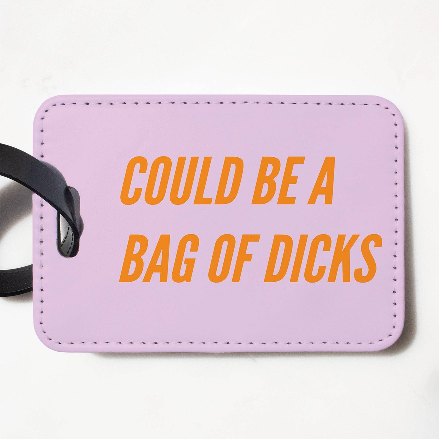 Could Be a Bag of Dicks Luggage Tag