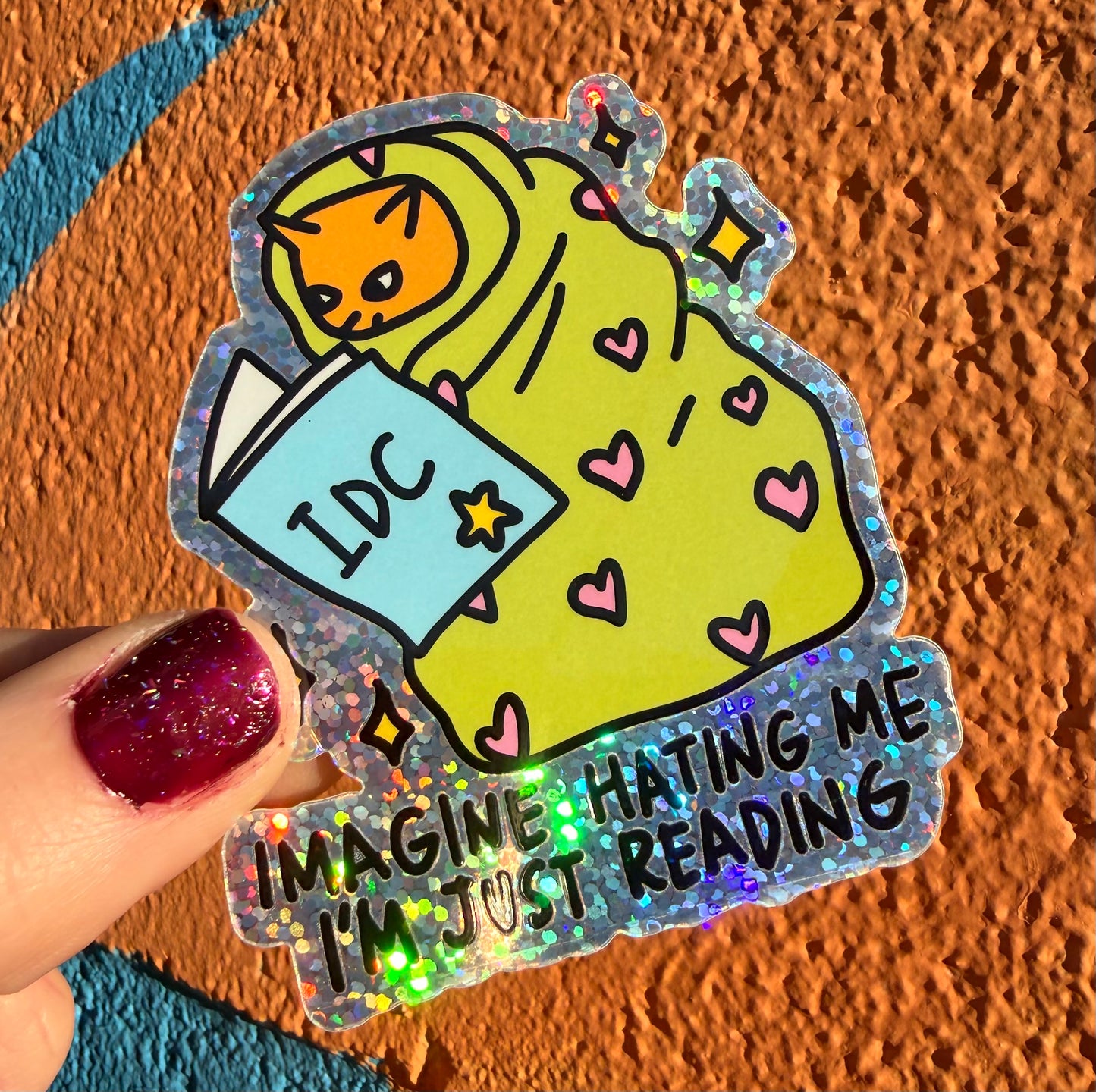 Imagine Hating Me I'm Just Reading Glitter Sticker