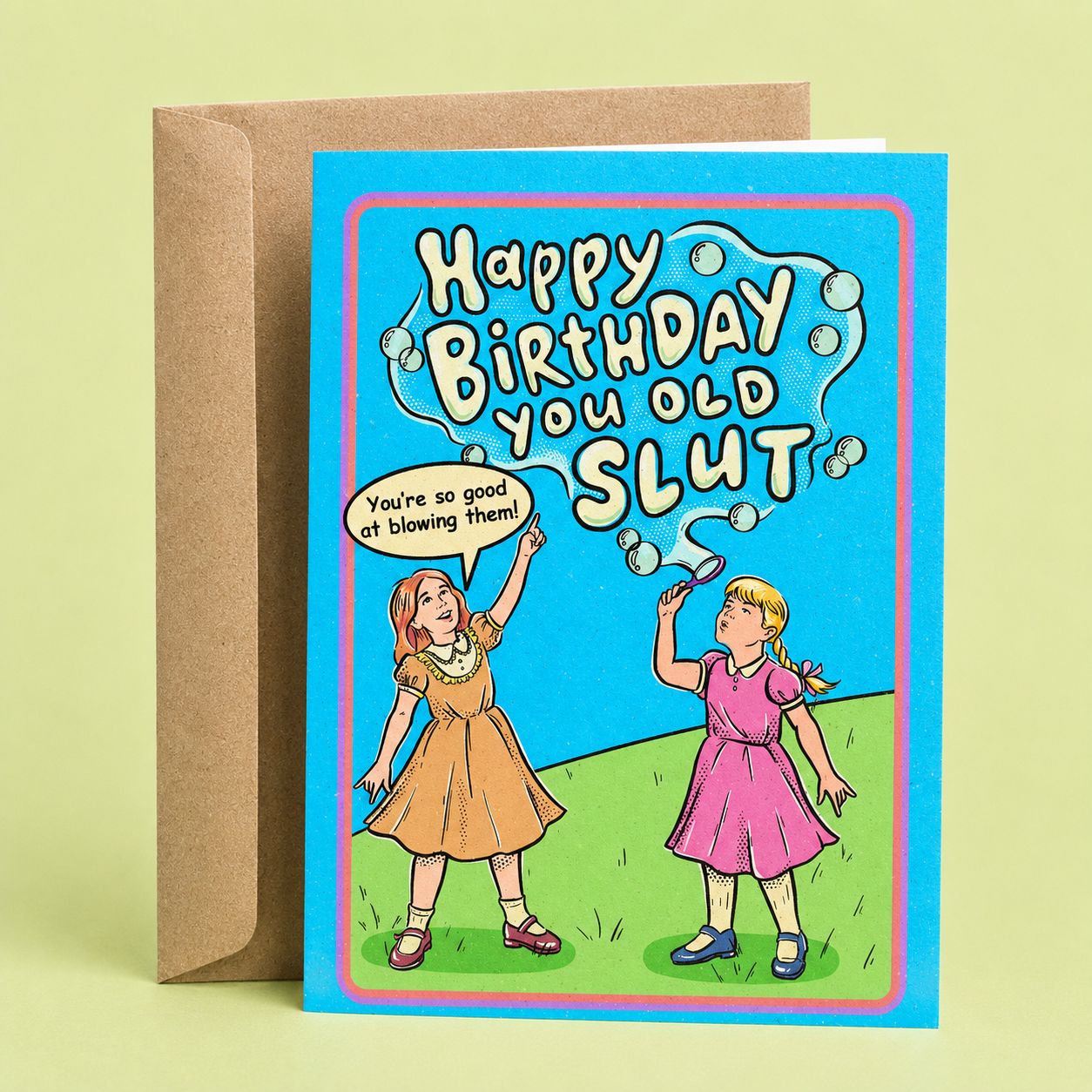 Happy Birthday You Old Slut Card