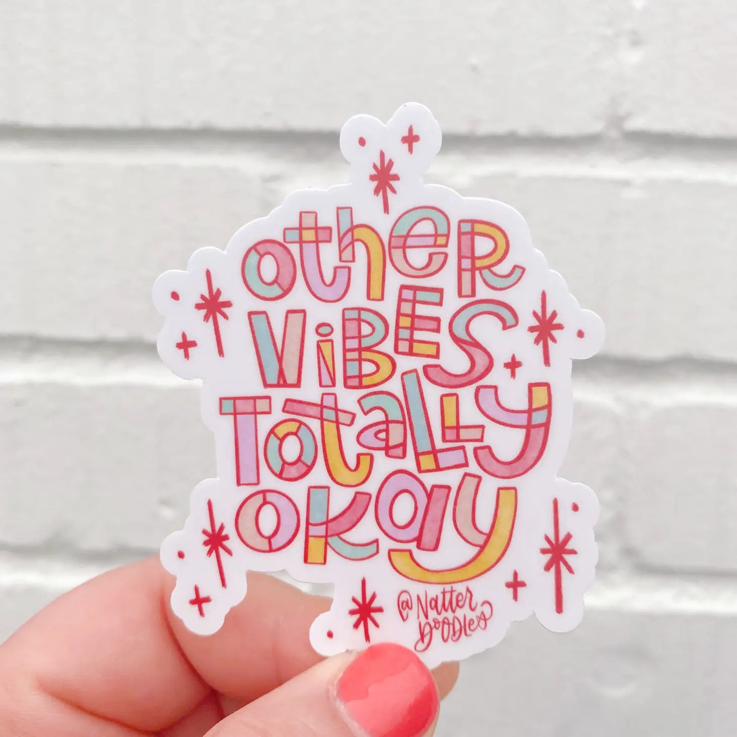Load image into Gallery viewer, Other Vibes Totally Okay Sticker

