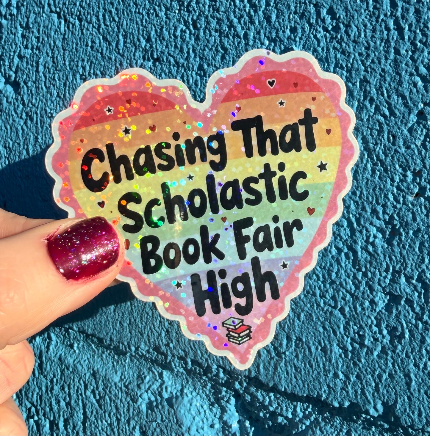 Chasing That Scholastic Book Fair High Glitter Sticker
