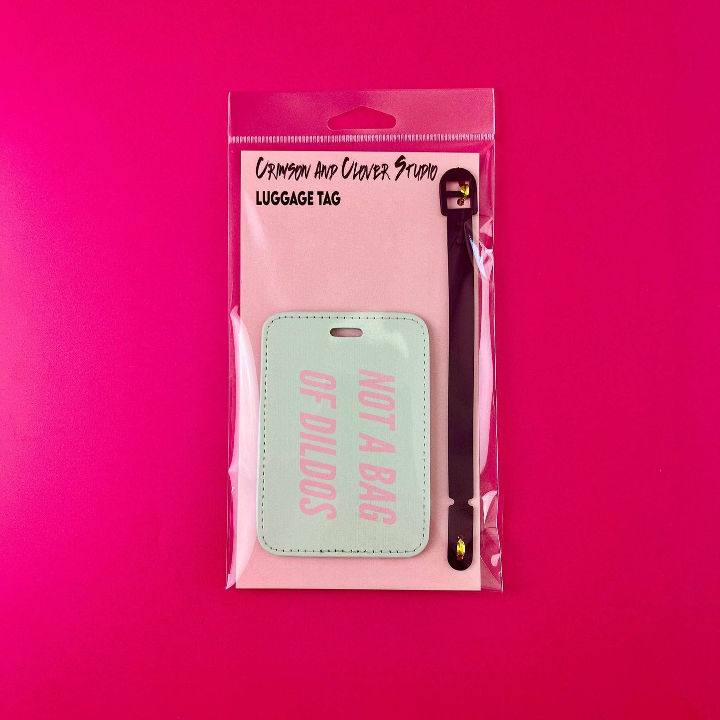 Not a Bag of Dildos Luggage Tag