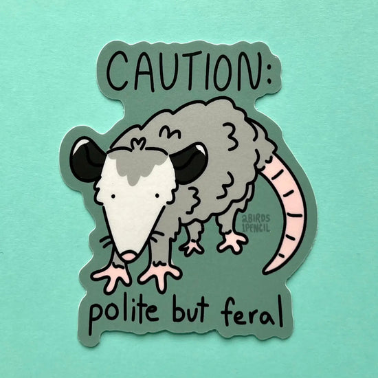 Load image into Gallery viewer, Polite but Feral Possum Sticker
