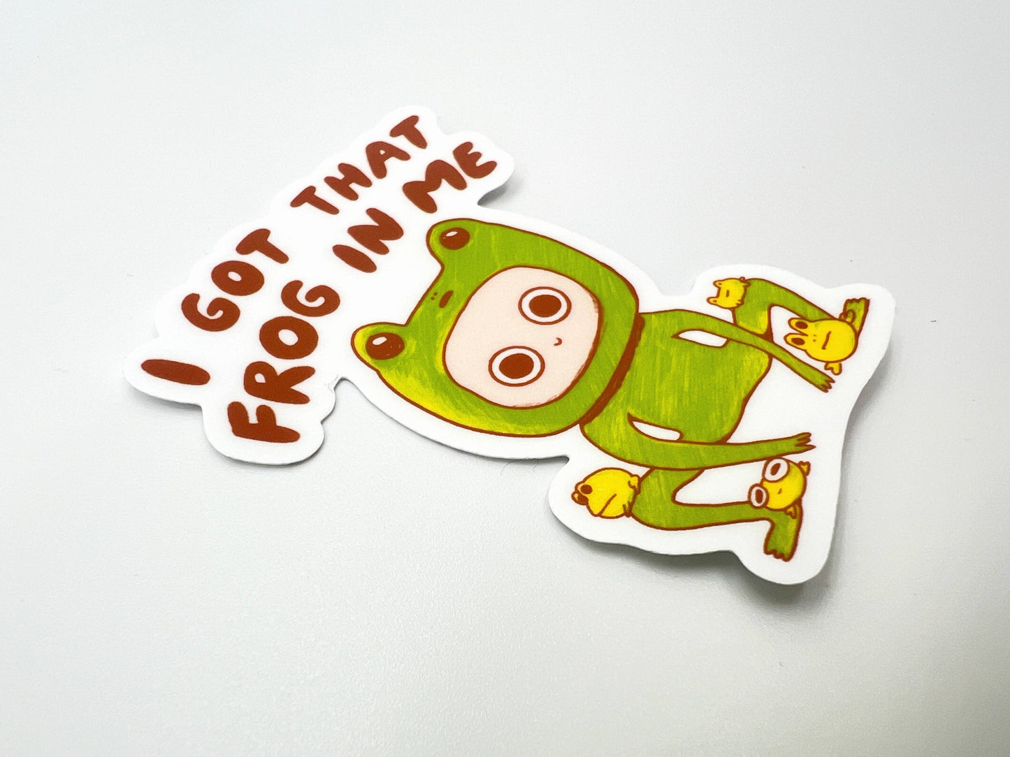 I Got That Frog In Me Sticker
