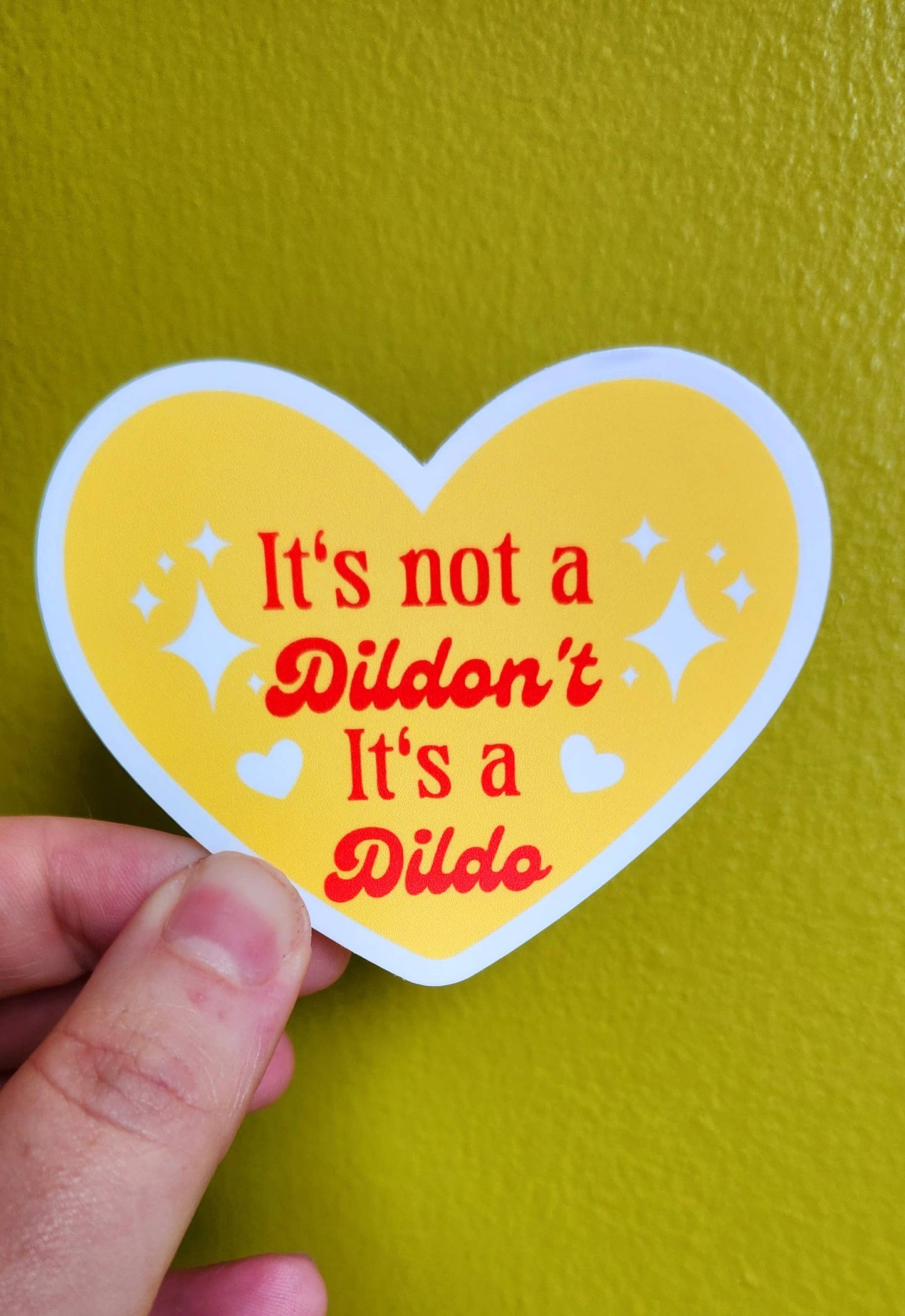 It's Not A Dildon't  It's A Dildo Sticker