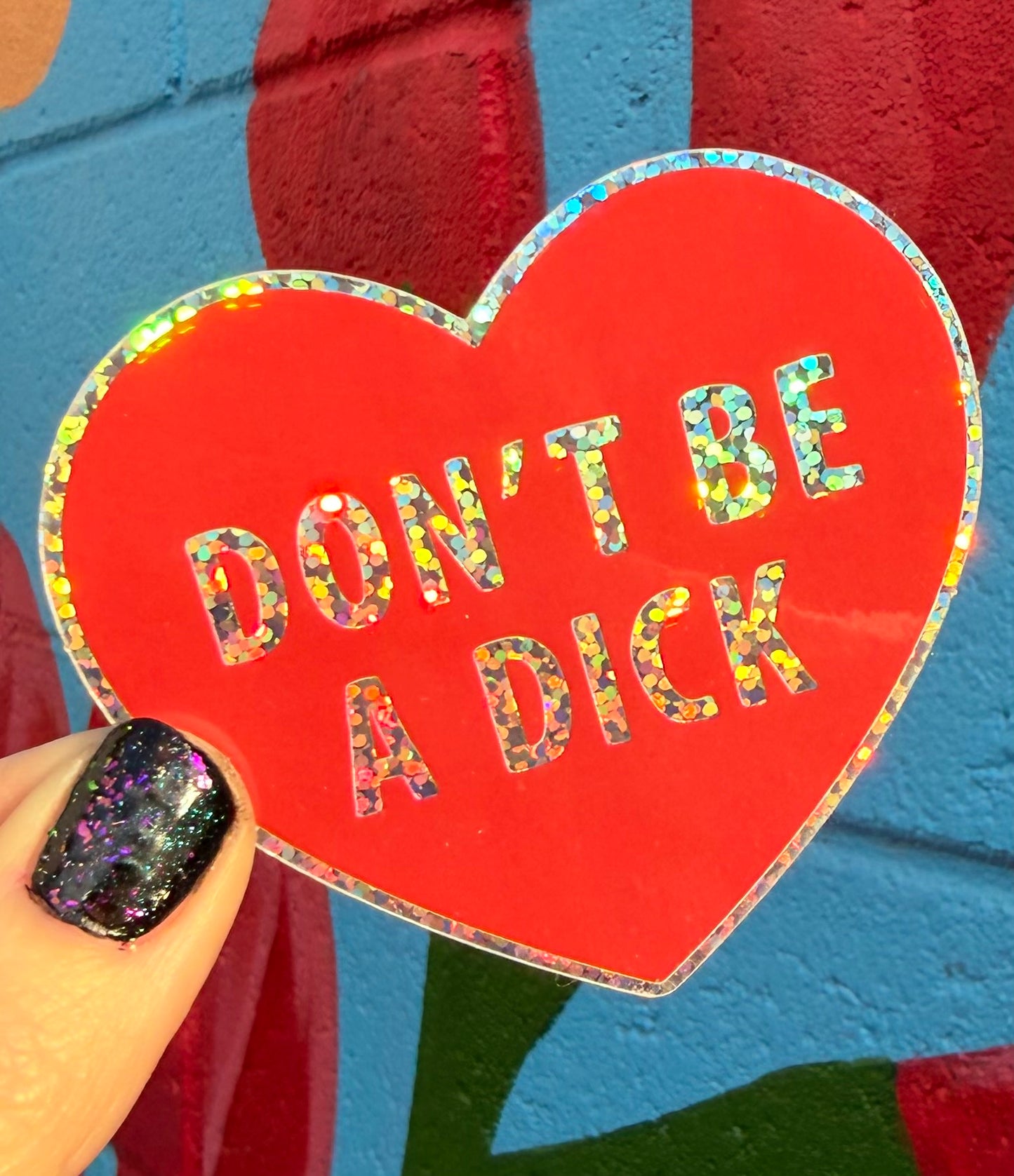 Don't Be A Dick Sticker
