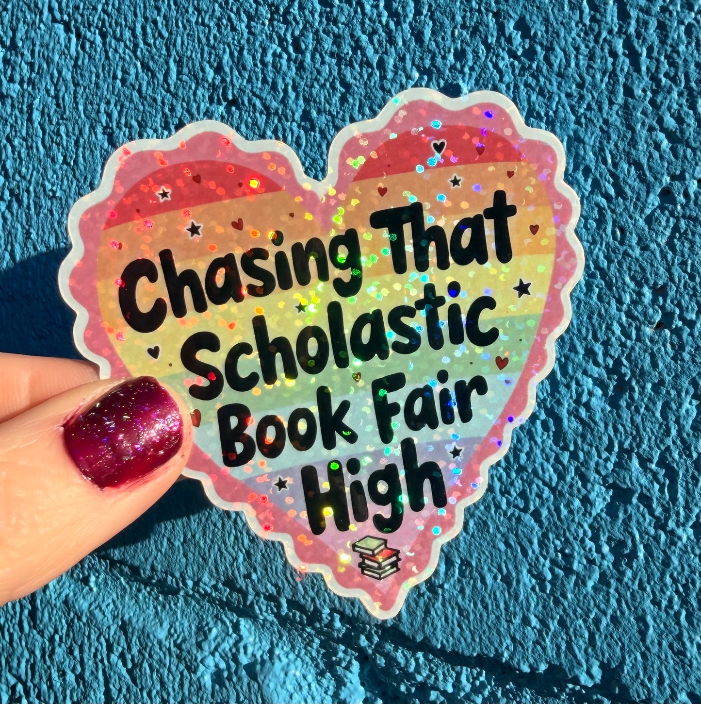Chasing That Scholastic Book Fair High Glitter Sticker