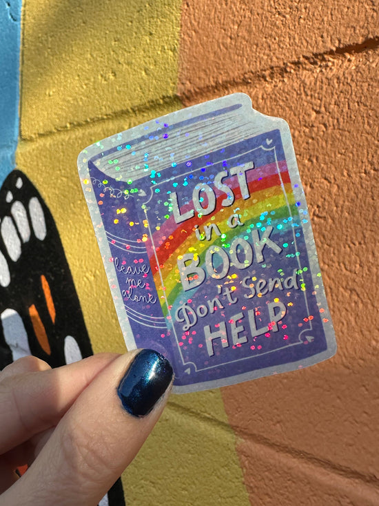 Lost In A Book Don't Send Help Glitter Sticker
