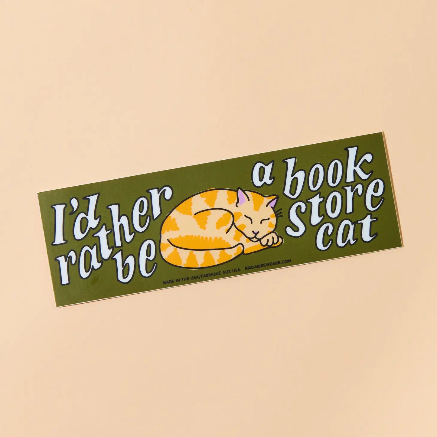 I'd Rather Be A Bookstore Cat Bumper Sticker