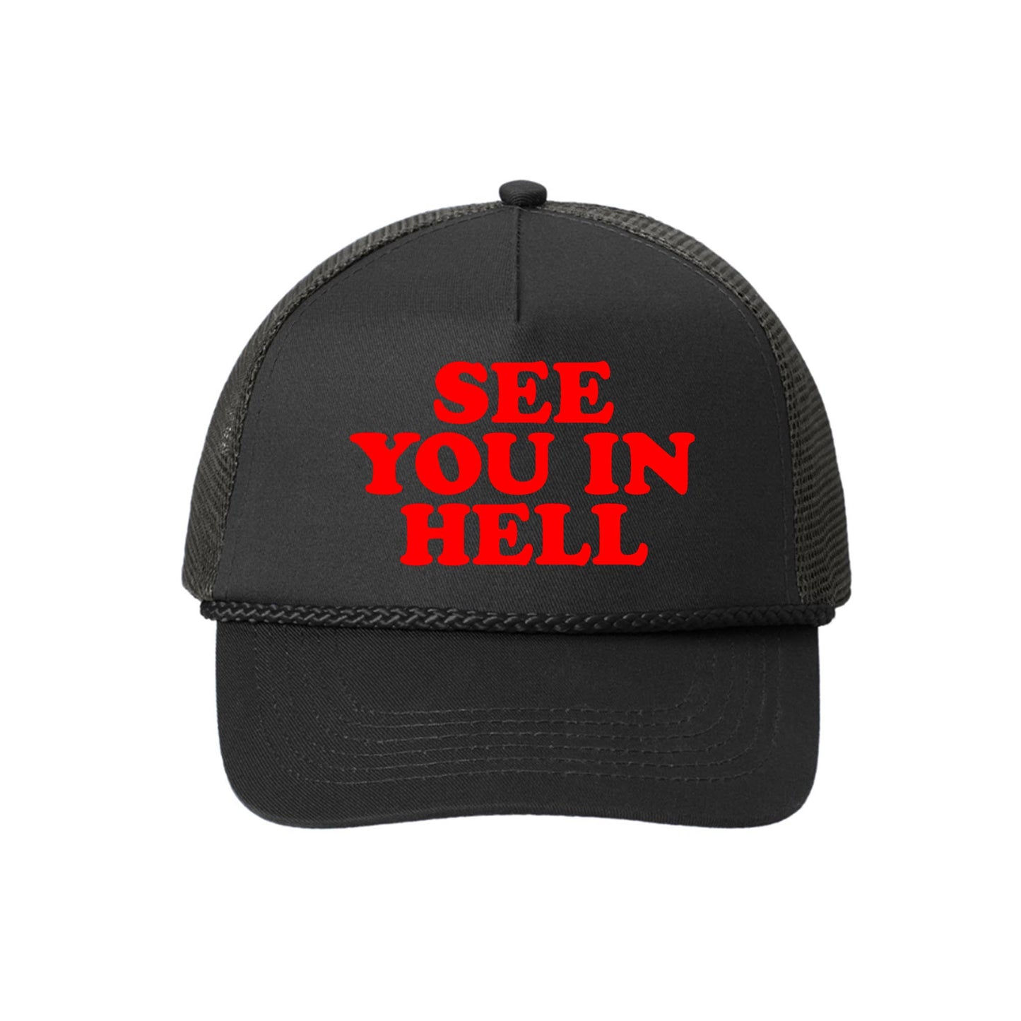 See You In Hell Trucker Hat