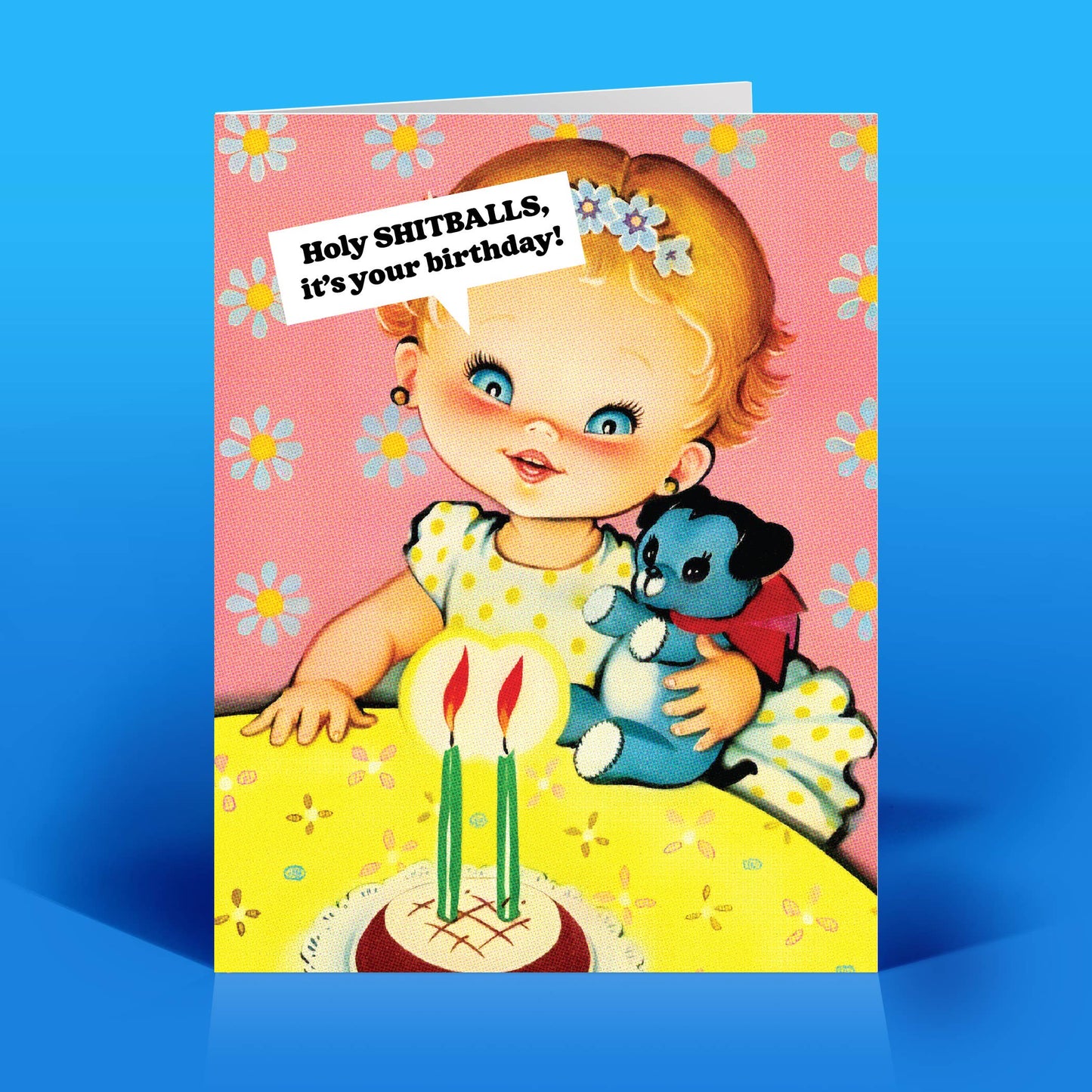 Holy Shitballs, It's Your Birthday Card