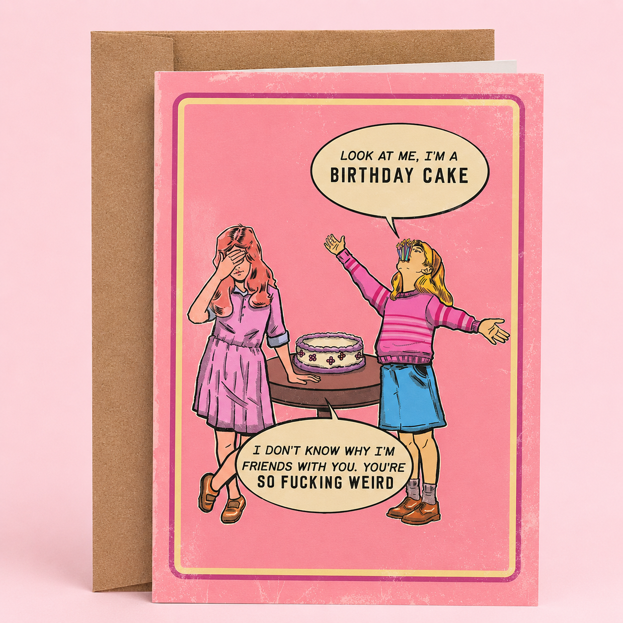 Look At Me Im A Birthday Cake Card