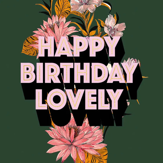 Load image into Gallery viewer, Happy Birthday Lovely Card
