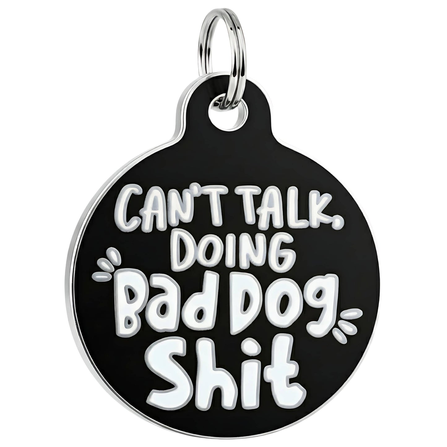 Can't Talk Doing Bad Dog Shit Pet Dog