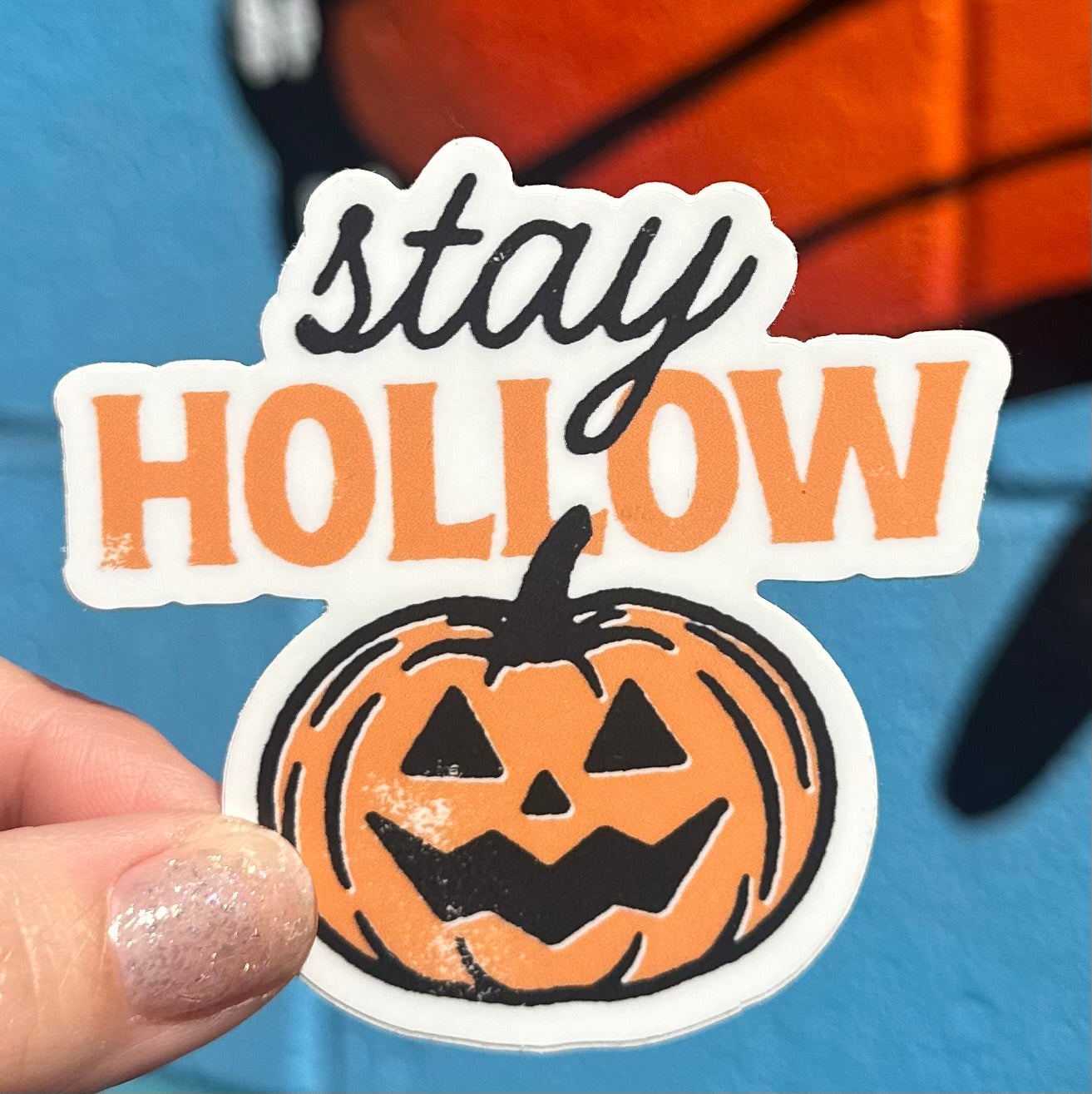 Stay Hollow Sticker