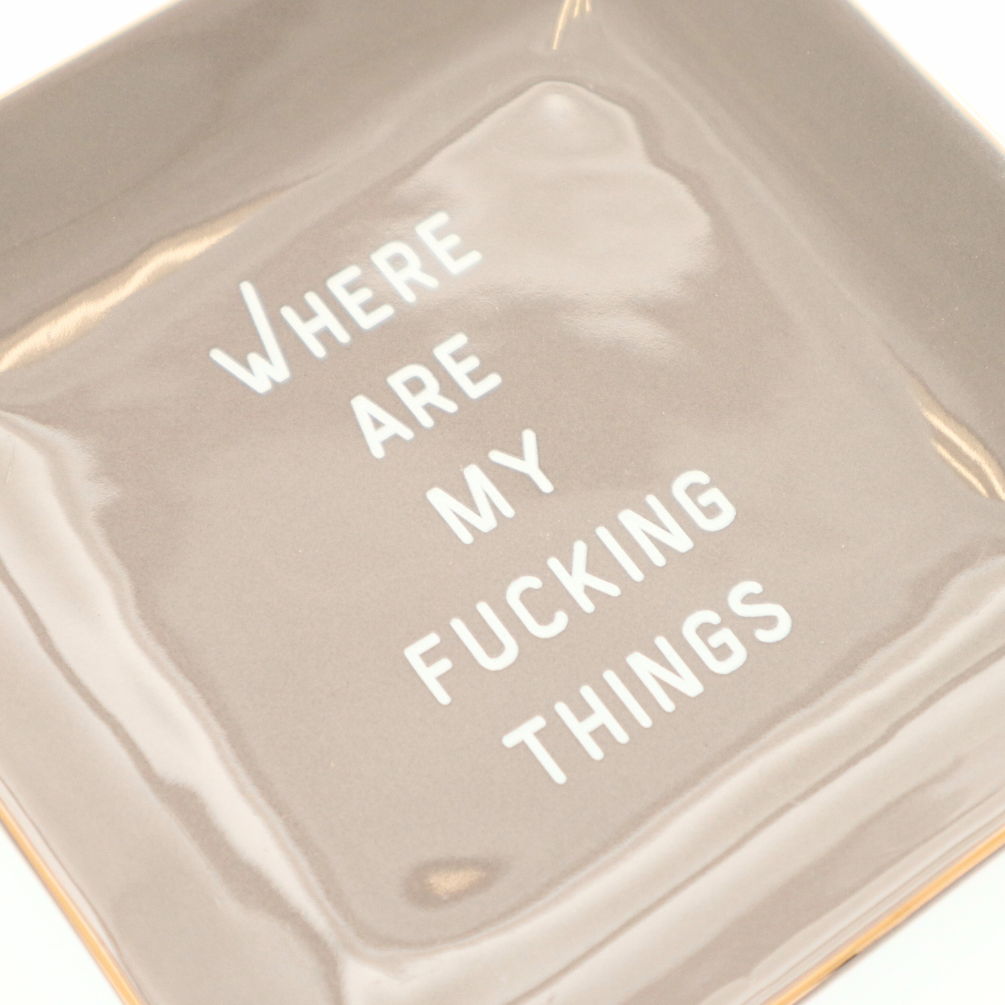 Where Are My Fucking Things Square Trinket Tray