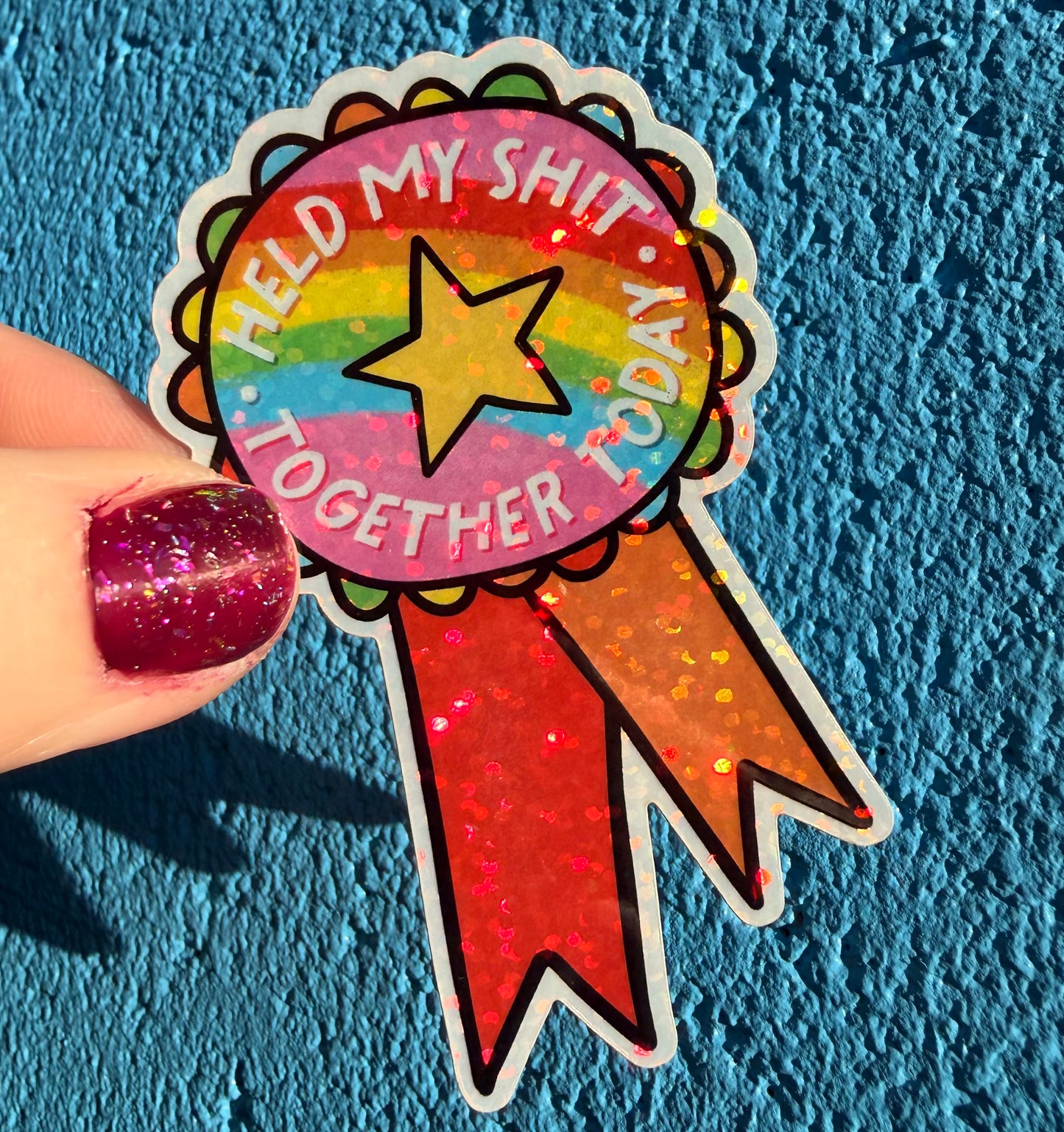 Held My Shit Together Today Glitter Sticker