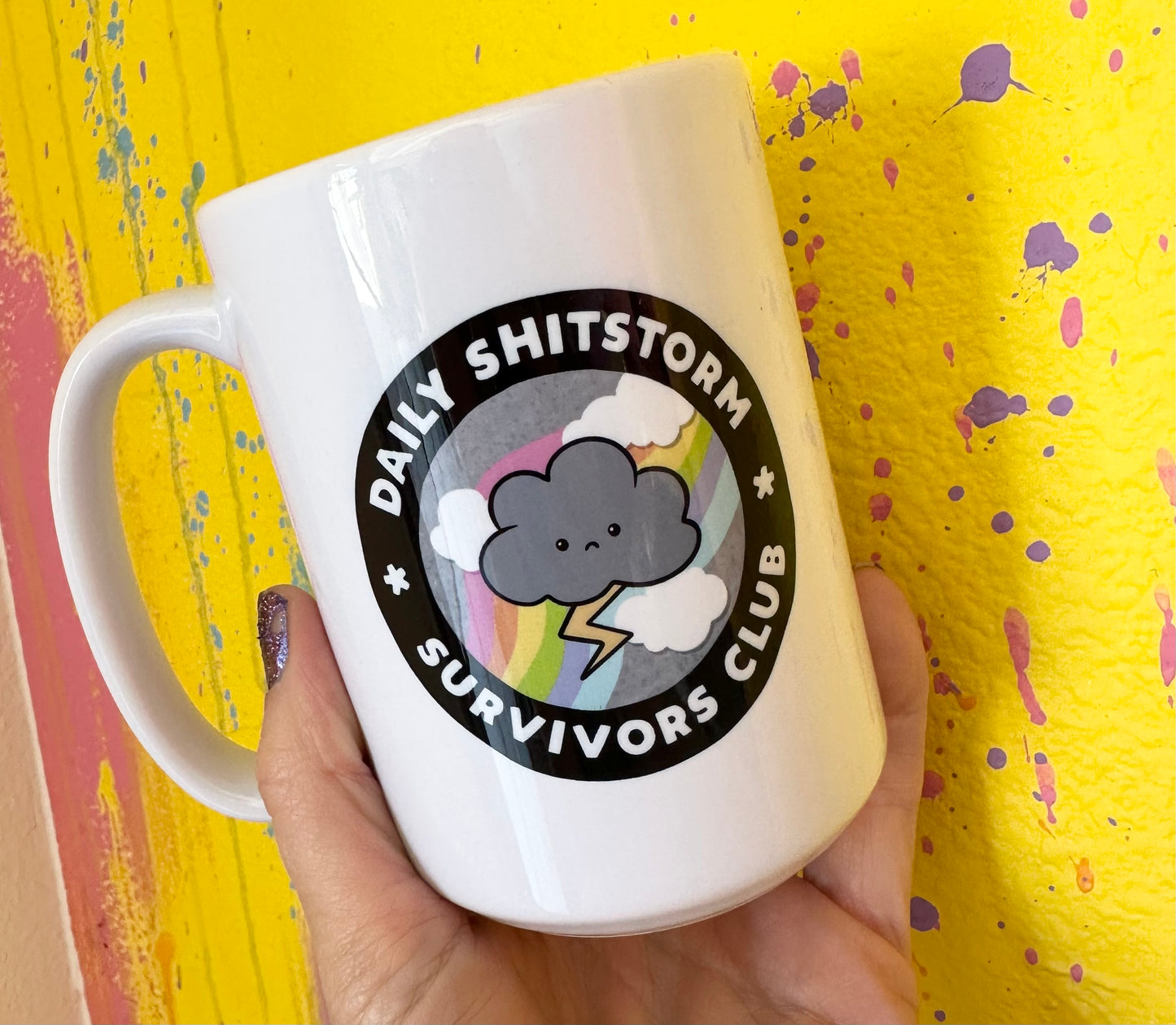 *Imperfectly Perfect Daily Shitstorm Survivor 15 oz Mug
