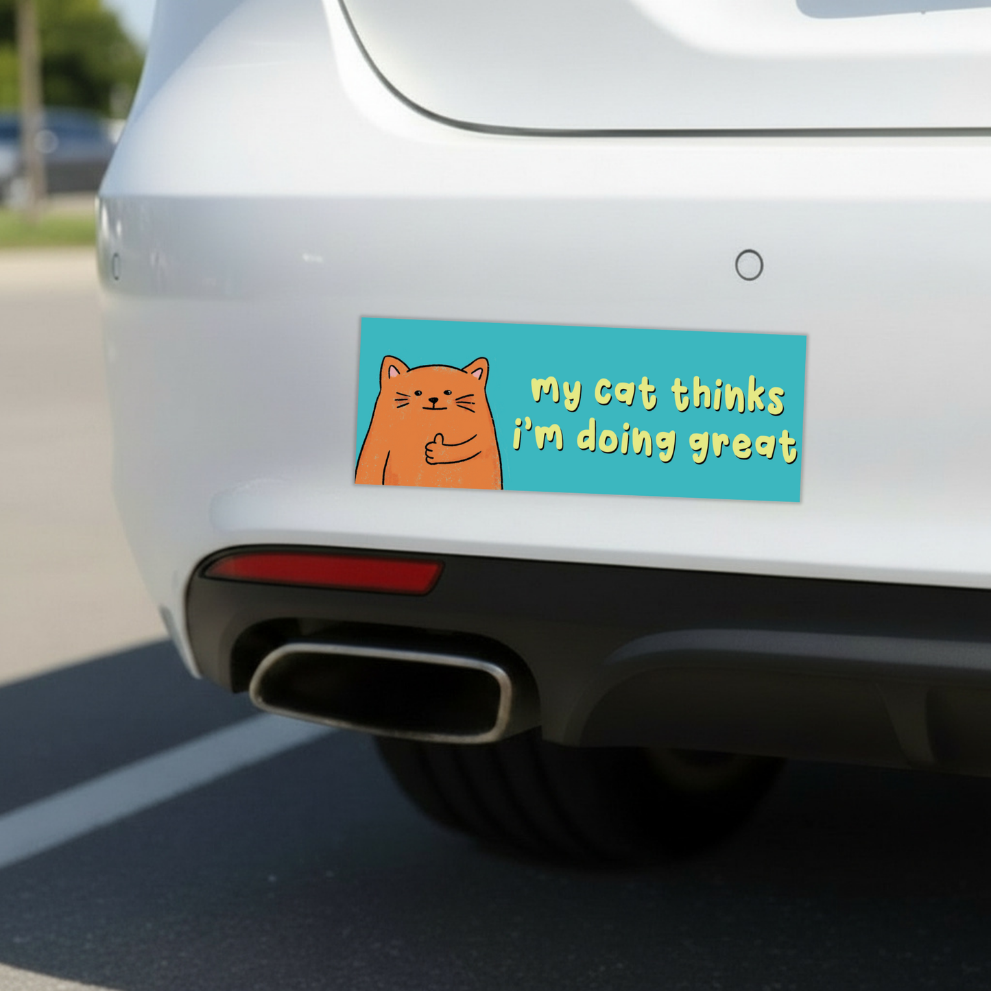My Cat Thinks I'm Doing Great Bumper Magnet