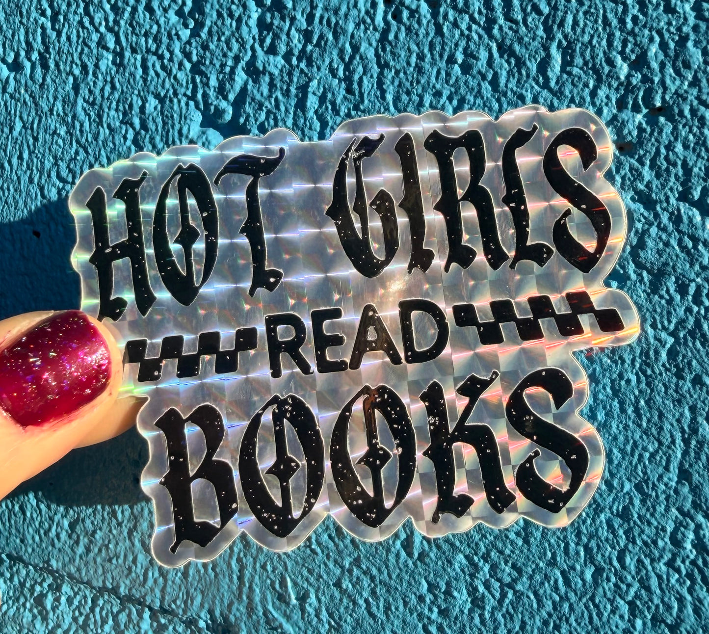 Hot Girls Read Books Prismatic Sticker