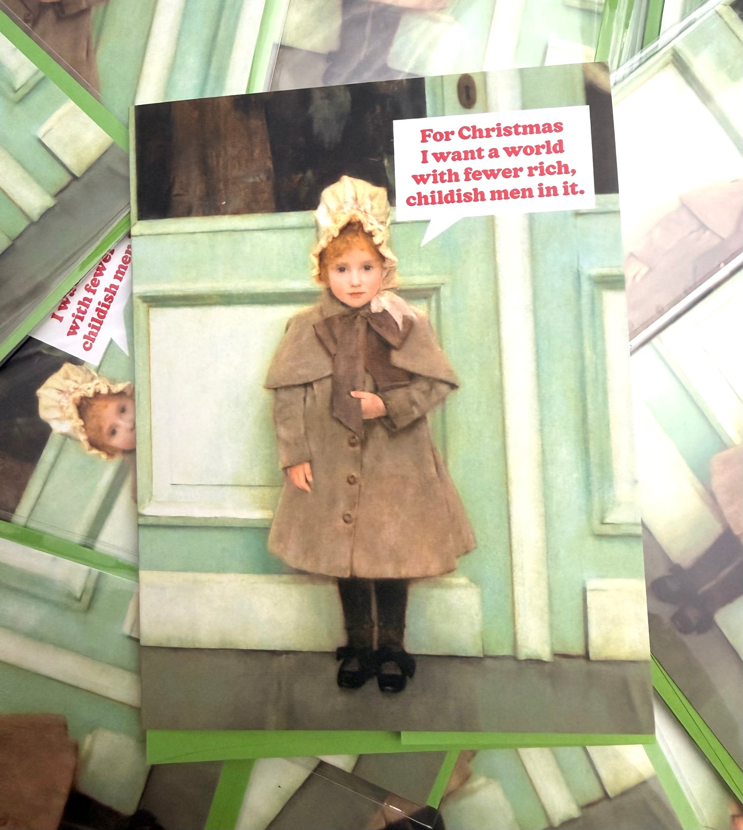 For Christmas I Want A World With Fewer Rich, Childish Men In It Card