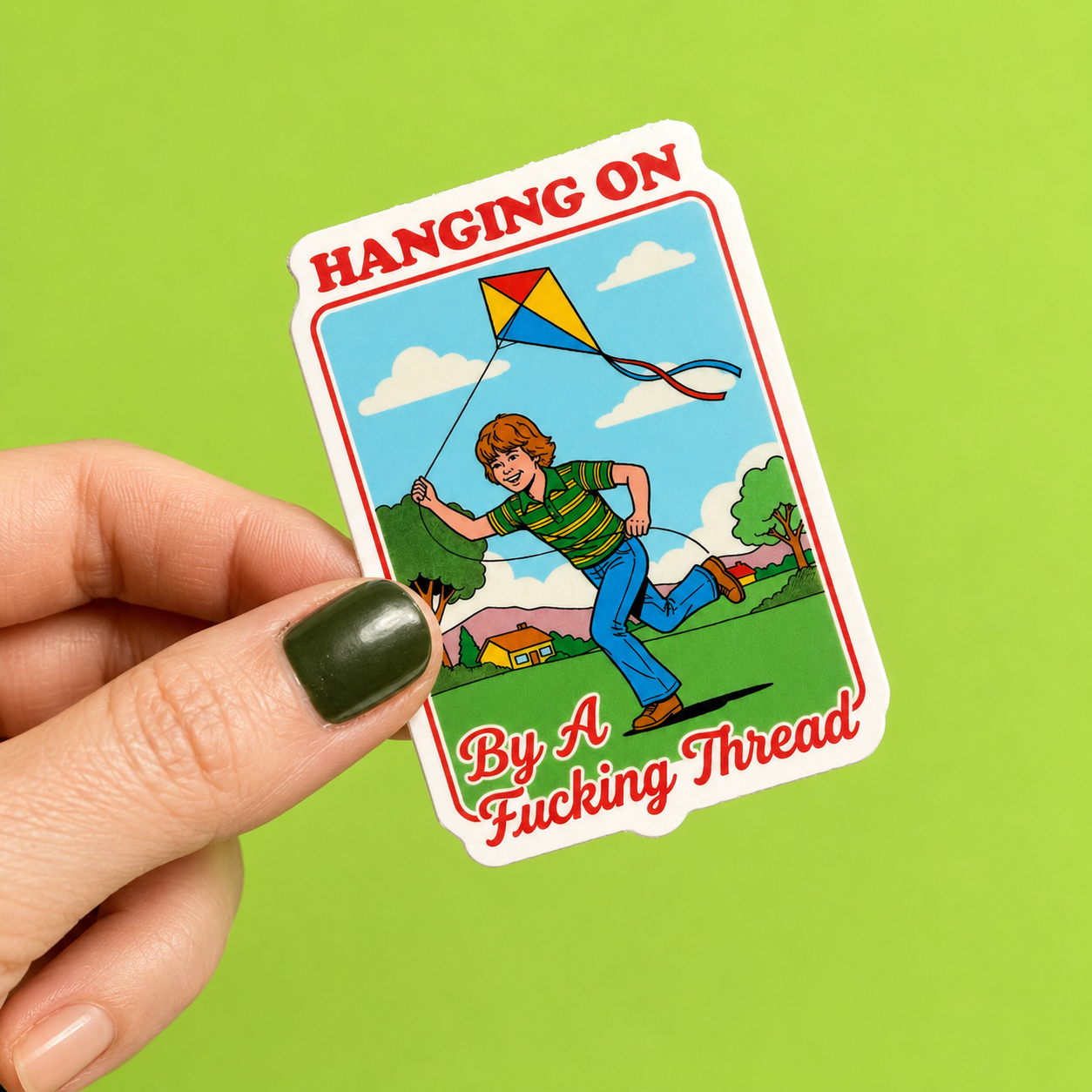 Hanging On By A Fucking Thread Sticker