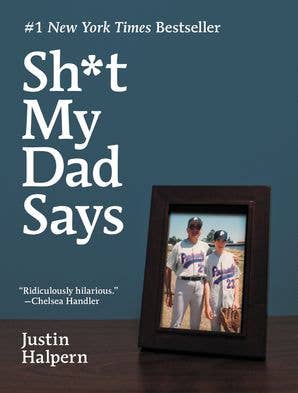 Sh*t My Dad Says Book